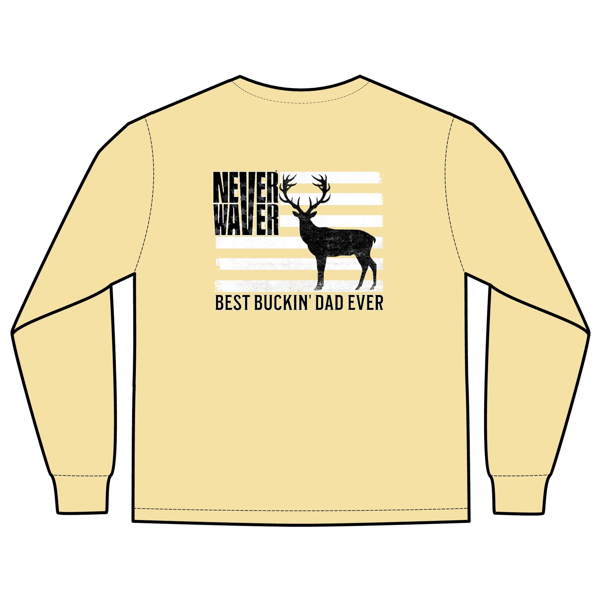 Unisex Long Sleeve Pocket T-Shirt - Never Waver Best Buckin' Dad Ever Design - Never Waver