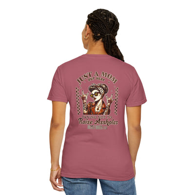 Unisex Garment-Dyed T-Shirt - 'Never Waver Just A Mom Trying Not to Raise A&&holes' Design - Never Waver