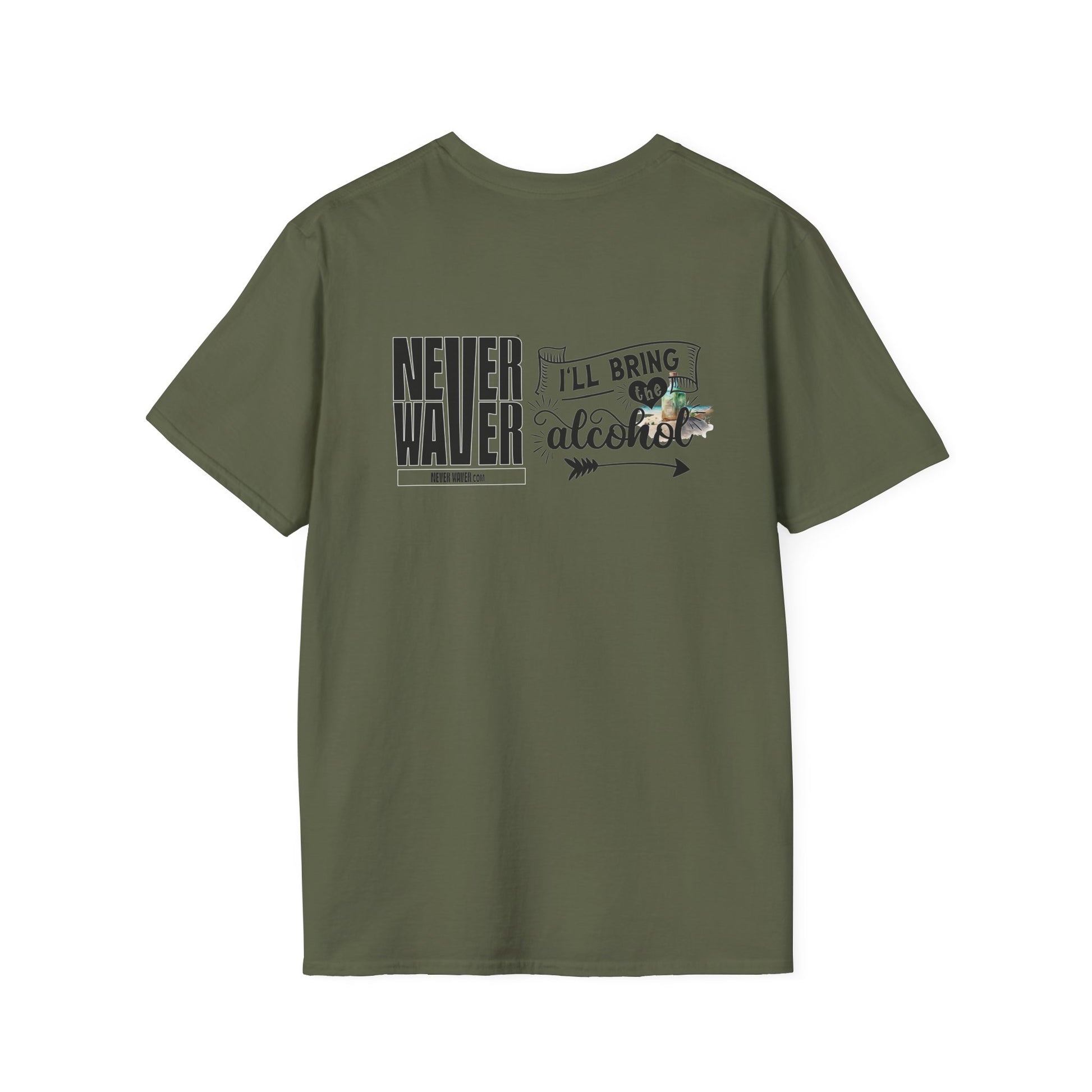 Never Waver I'll Bring The Alcohol Unisex Softstyle T-Shirt - Never Waver