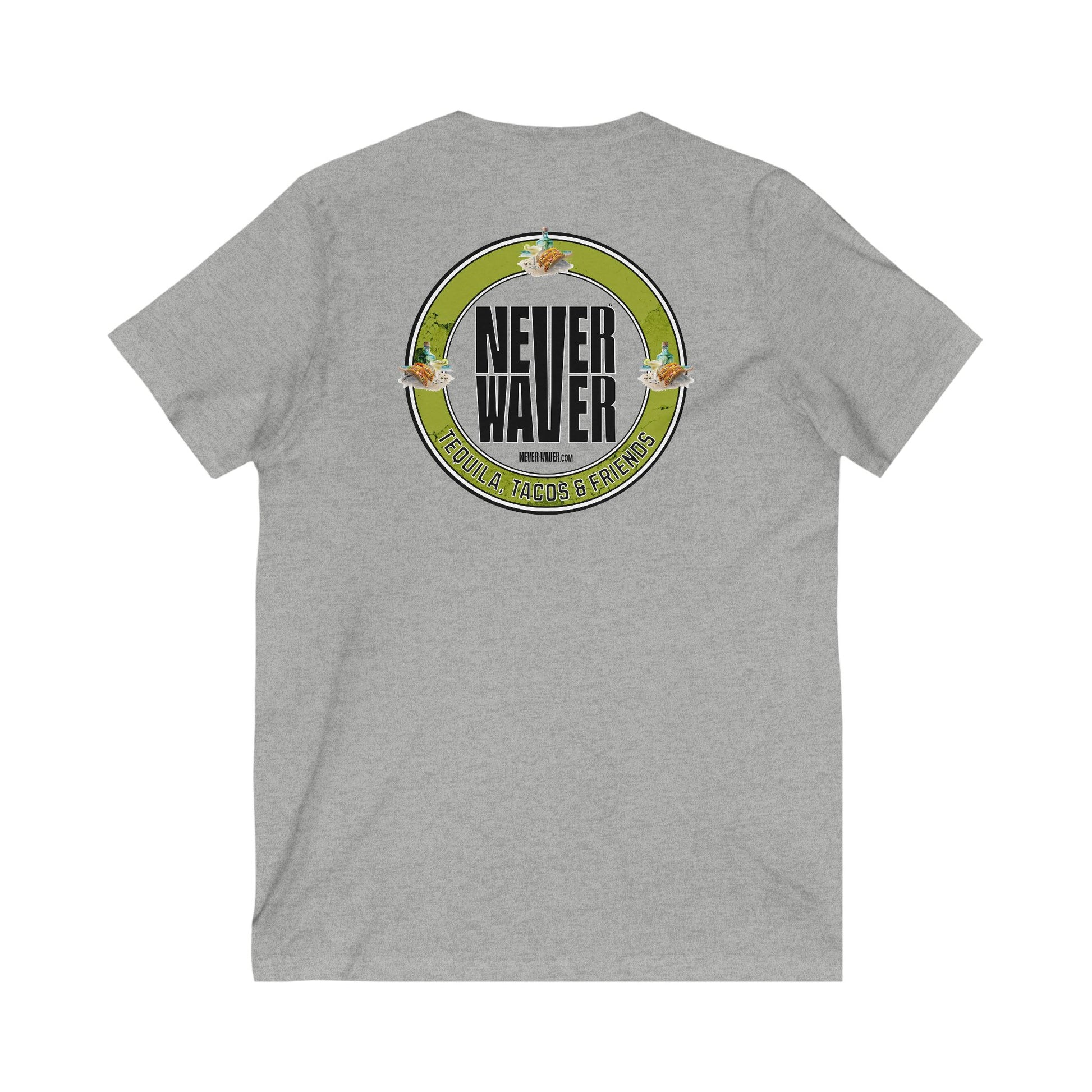 Unisex V-Neck Tee - Never Waver Tequila, Tacos, & Friends T-Shirt - Never Waver