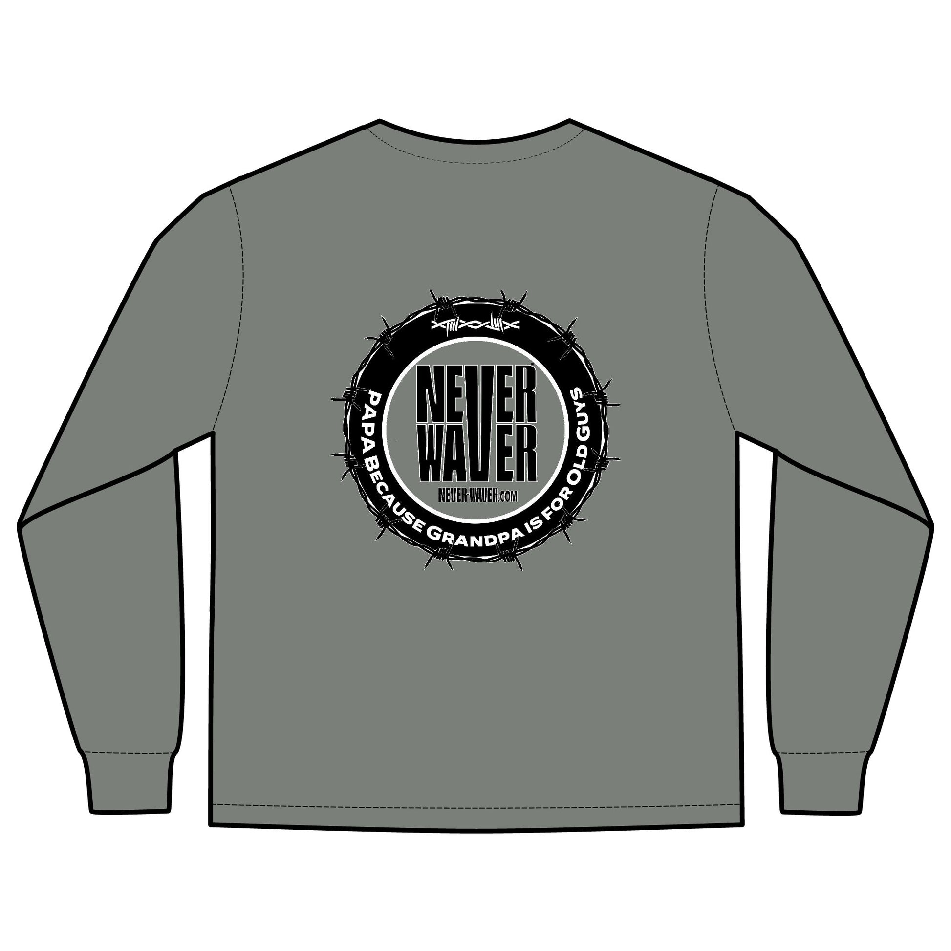Unisex Long Sleeve Pocket T-Shirt - Never Waver PAPA Because Grandpa Is For Old Guys Design - Never Waver