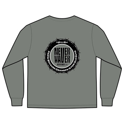 Unisex Long Sleeve Pocket T-Shirt - Never Waver PAPA Because Grandpa Is For Old Guys Design - Never Waver
