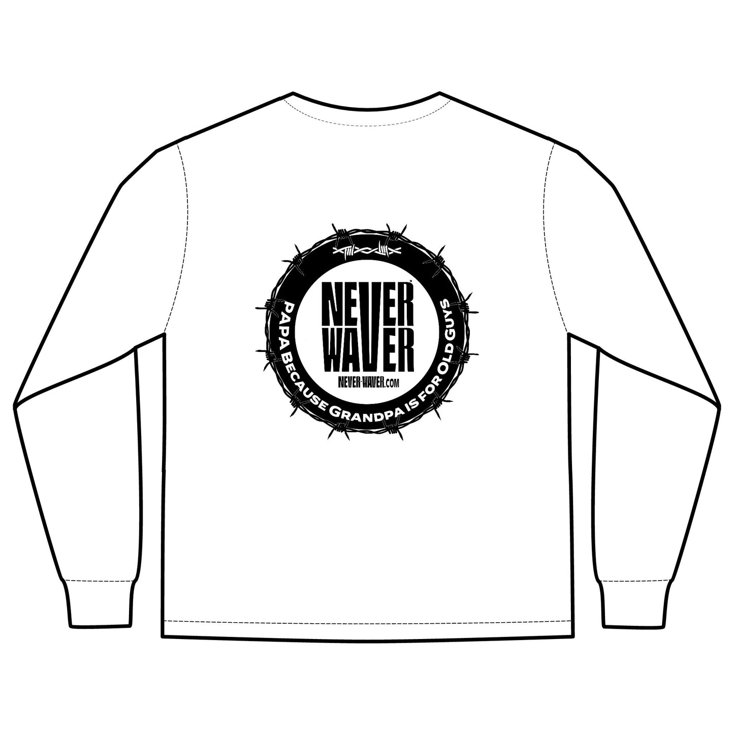 Unisex Long Sleeve Pocket T-Shirt - Never Waver PAPA Because Grandpa Is For Old Guys Design - Never Waver