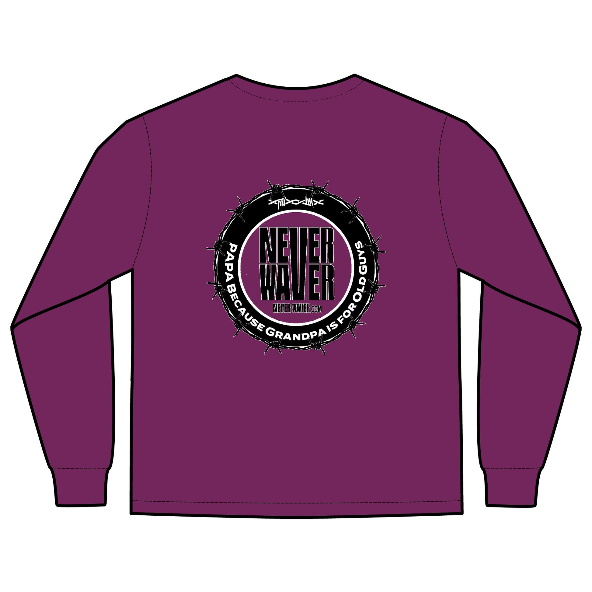 Unisex Long Sleeve Pocket T-Shirt - Never Waver PAPA Because Grandpa Is For Old Guys Design - Never Waver