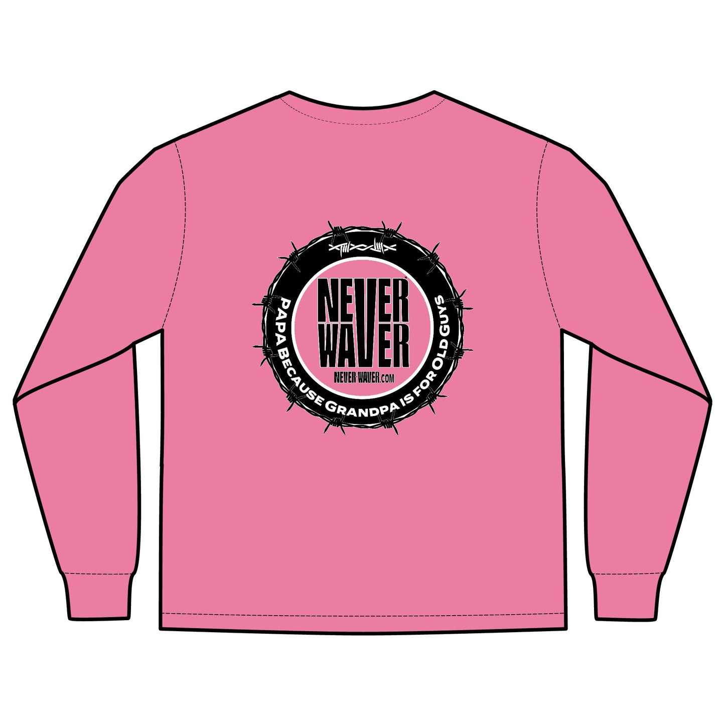 Unisex Long Sleeve Pocket T-Shirt - Never Waver PAPA Because Grandpa Is For Old Guys Design - Never Waver
