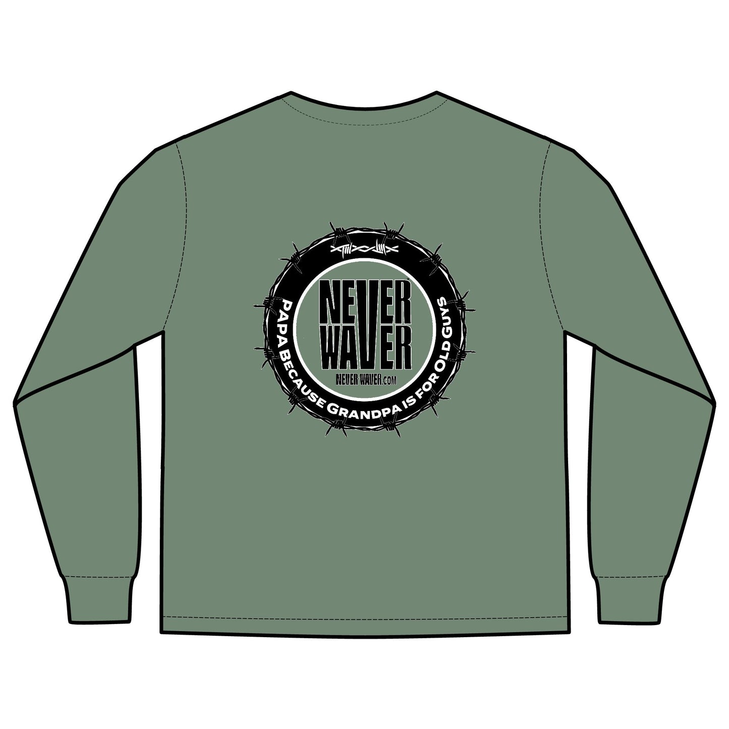 Unisex Long Sleeve Pocket T-Shirt - Never Waver PAPA Because Grandpa Is For Old Guys Design - Never Waver
