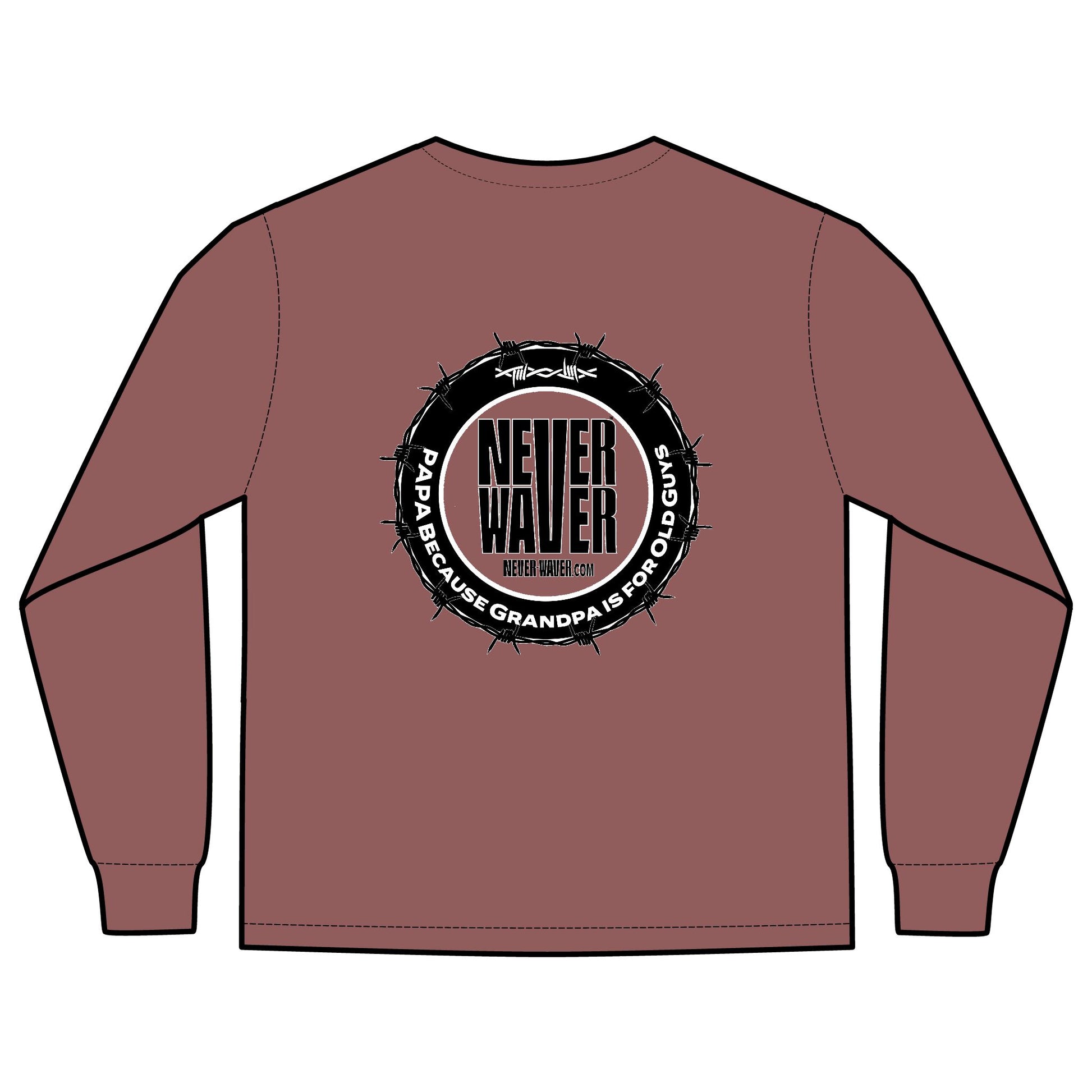 Unisex Long Sleeve Pocket T-Shirt - Never Waver PAPA Because Grandpa Is For Old Guys Design - Never Waver