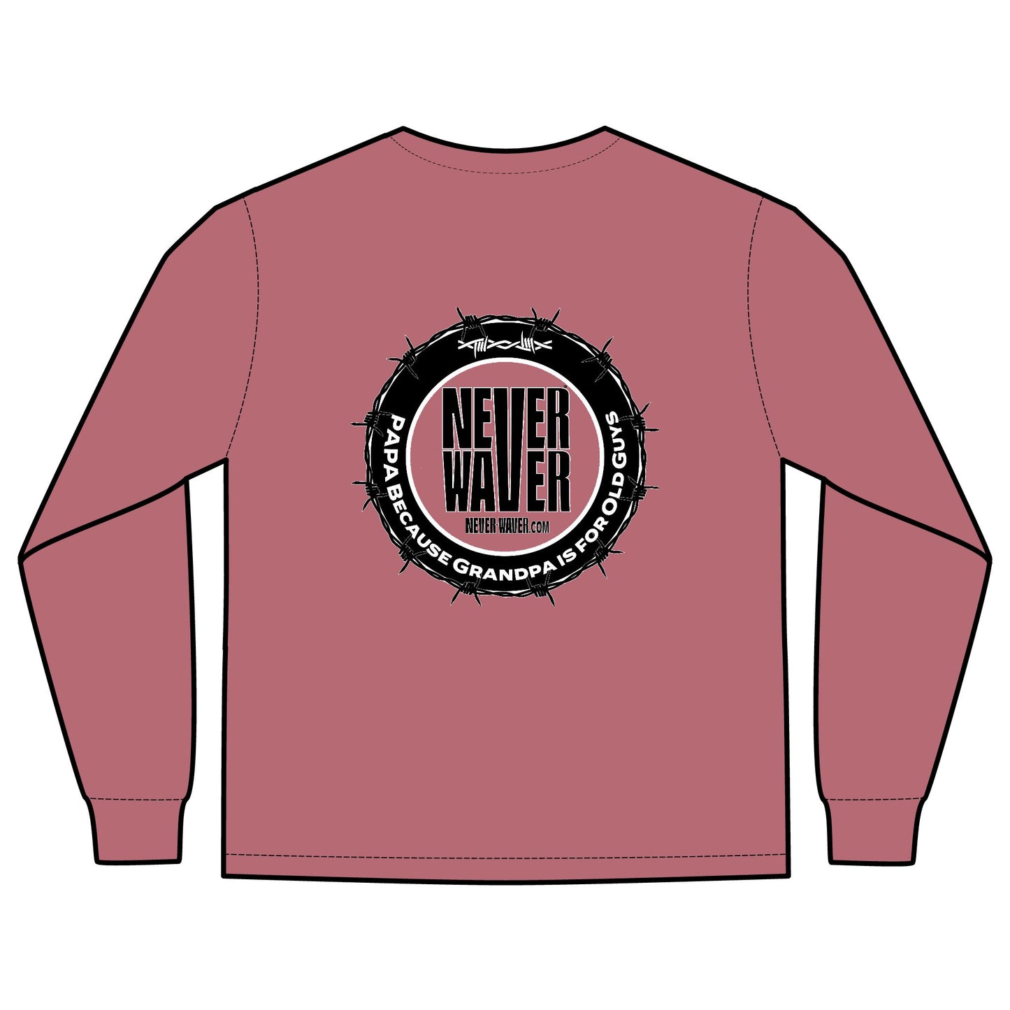 Unisex Long Sleeve Pocket T-Shirt - Never Waver PAPA Because Grandpa Is For Old Guys Design - Never Waver