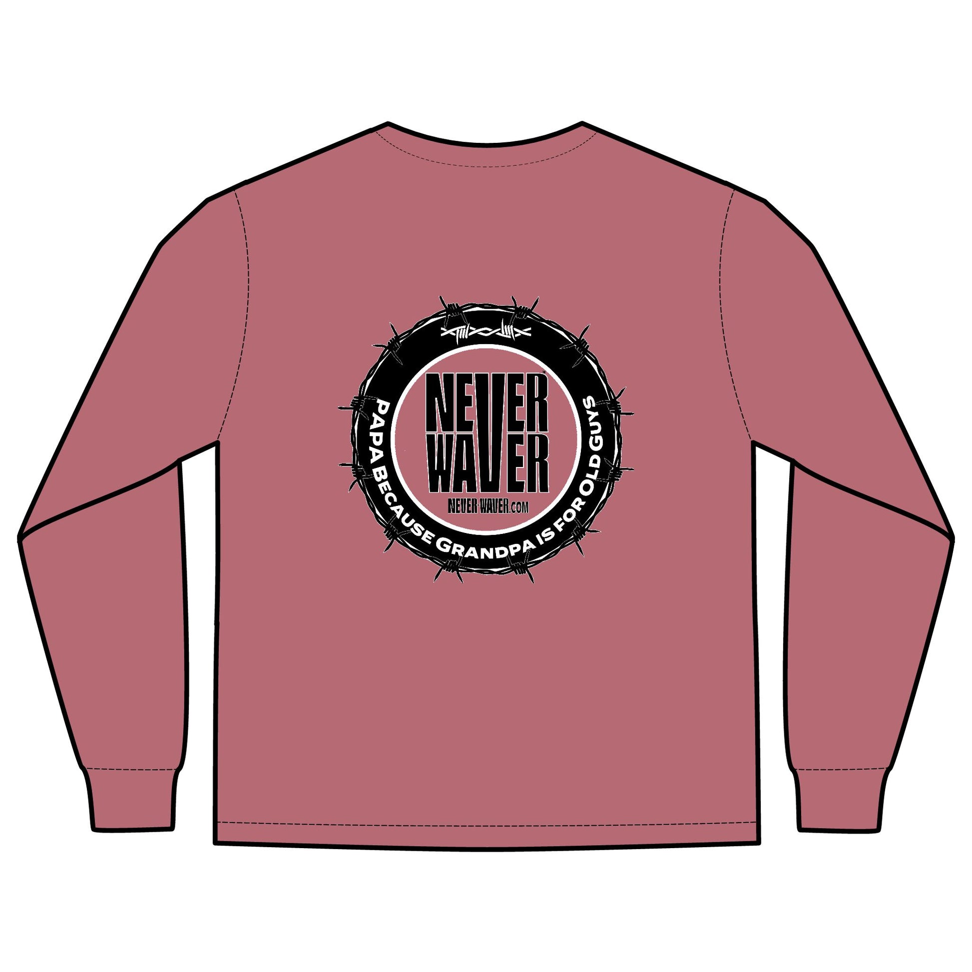 Unisex Long Sleeve Pocket T-Shirt - Never Waver PAPA Because Grandpa Is For Old Guys Design - Never Waver