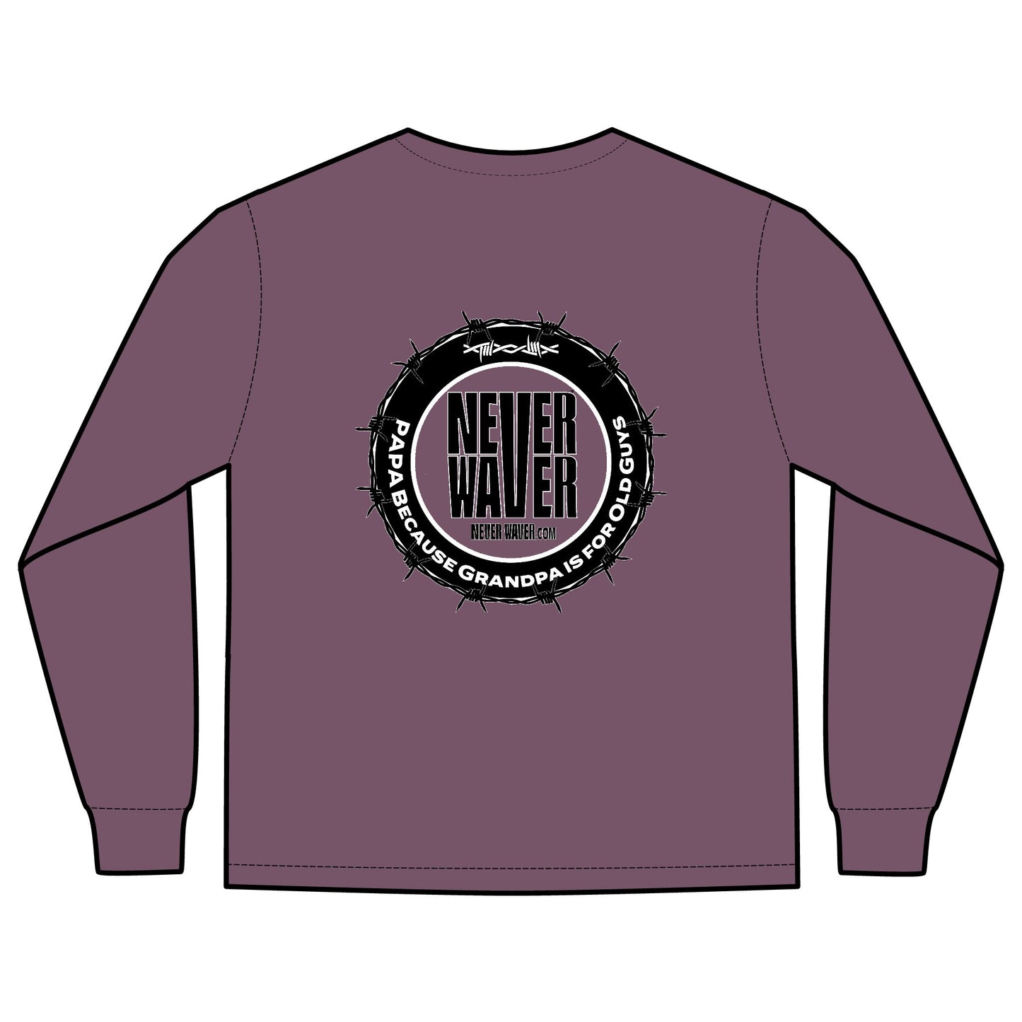 Unisex Long Sleeve Pocket T-Shirt - Never Waver PAPA Because Grandpa Is For Old Guys Design - Never Waver
