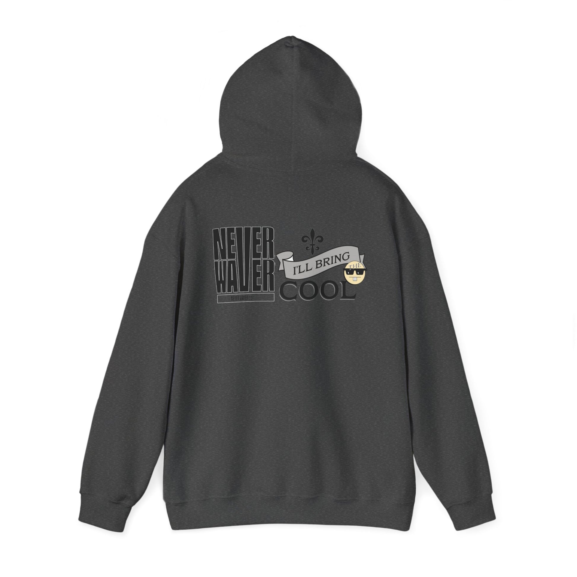 Unisex Heavy Blend™ Hooded Sweatshirt - "Never Waver I'll Bring The Cool" Inspirational Hoodie - Never Waver