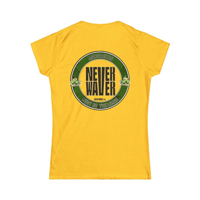 Margaritas Never waver It must be the Limes? Women's Soft Style Tee - - Never Waver