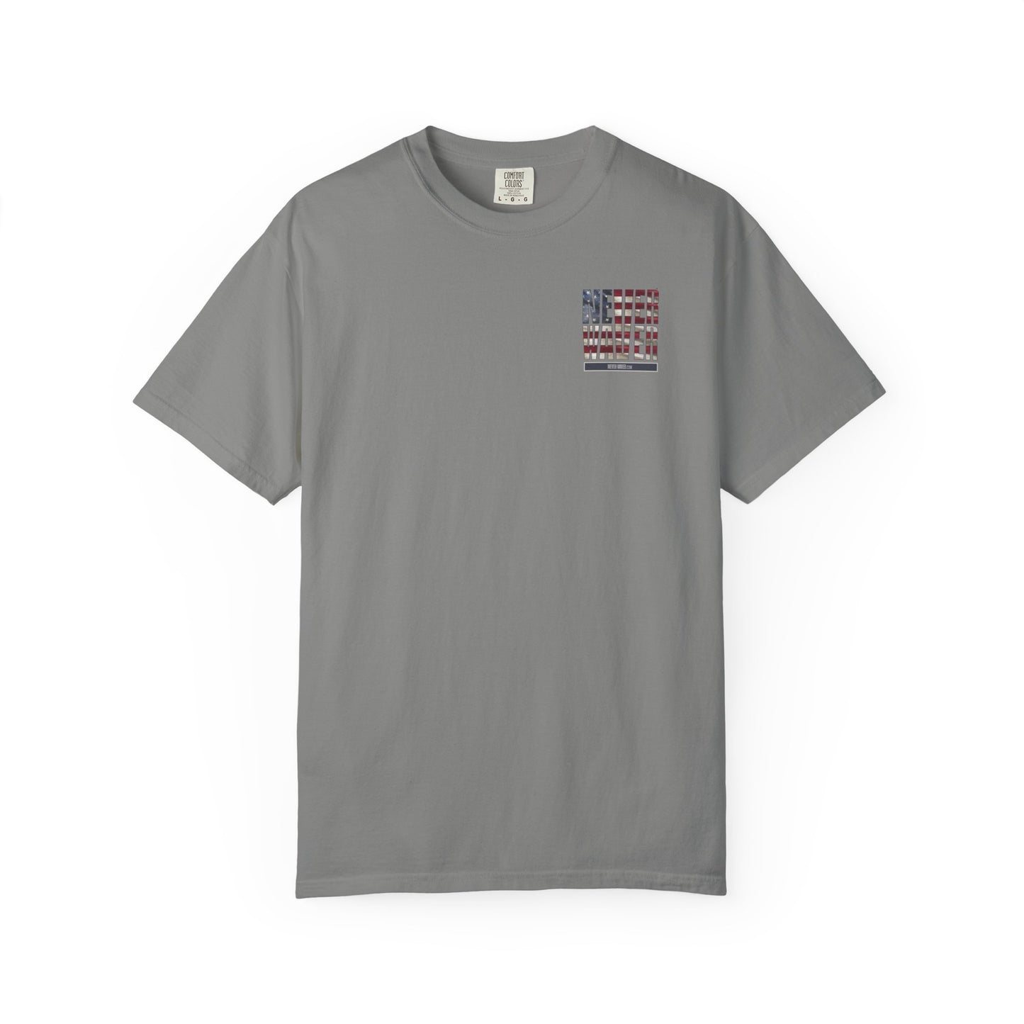 Never Waver Unisex Garment-Dyed T-Shirt - Patriotic Graphic Tee - Never Waver