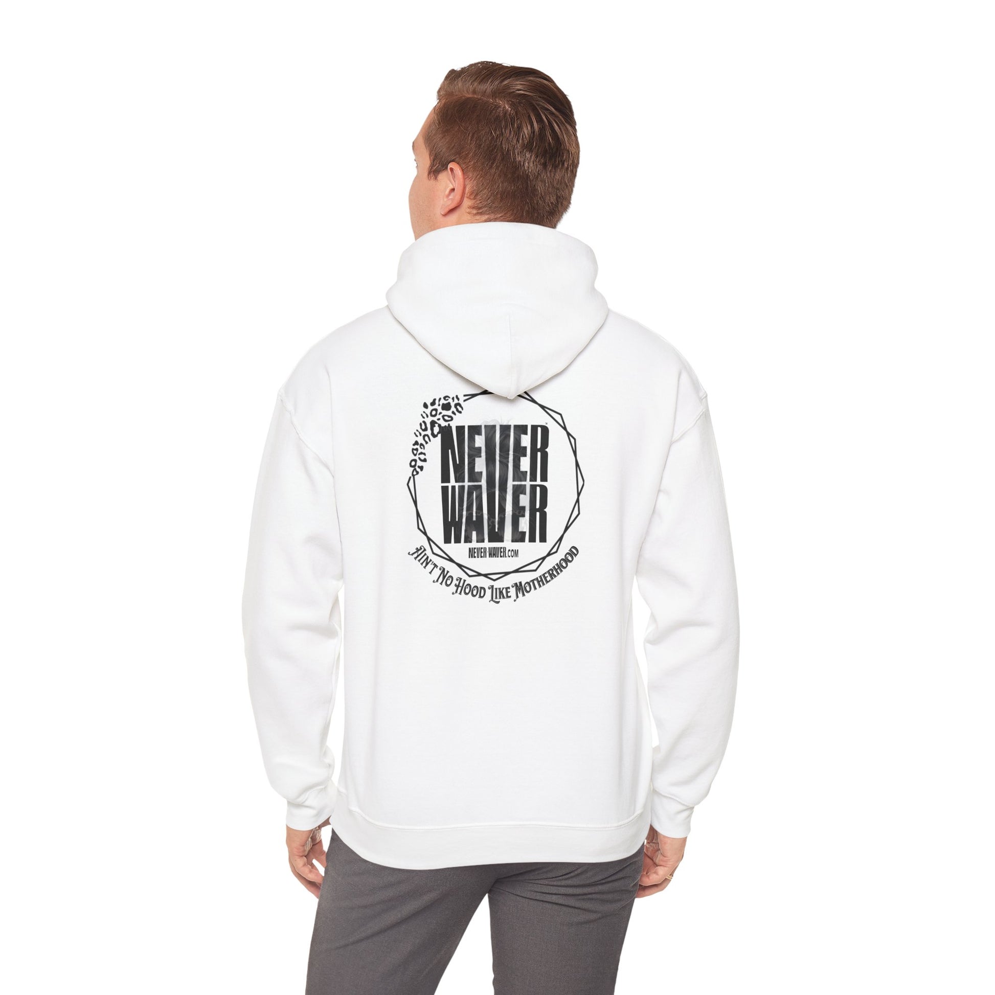 Unisex Heavy Blend™ Hoodie - 'Never Waver Ain't No Hood Like Motherhood' - Never Waver