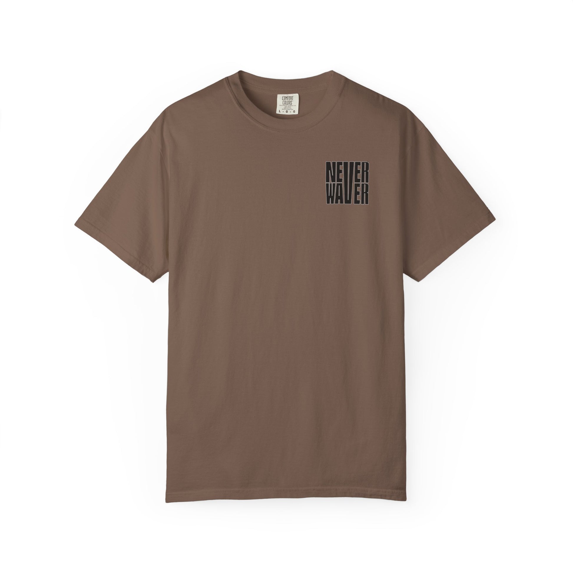 Never Waver Unisex Garment-Dyed T-shirt – Motivational Graphic Tee for Dads - Never Waver