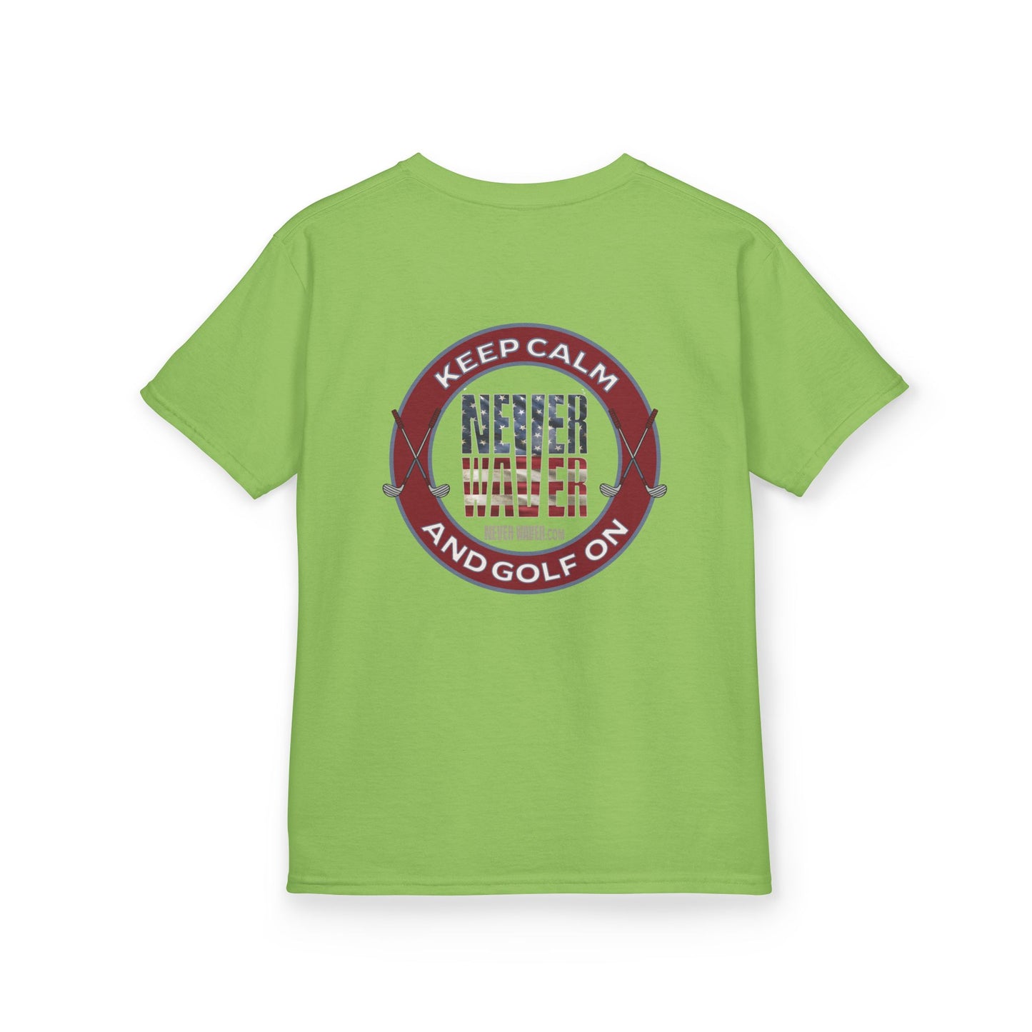 Kids Golf Tee - Keep Calm Never Waver and Golf On - Never Waver