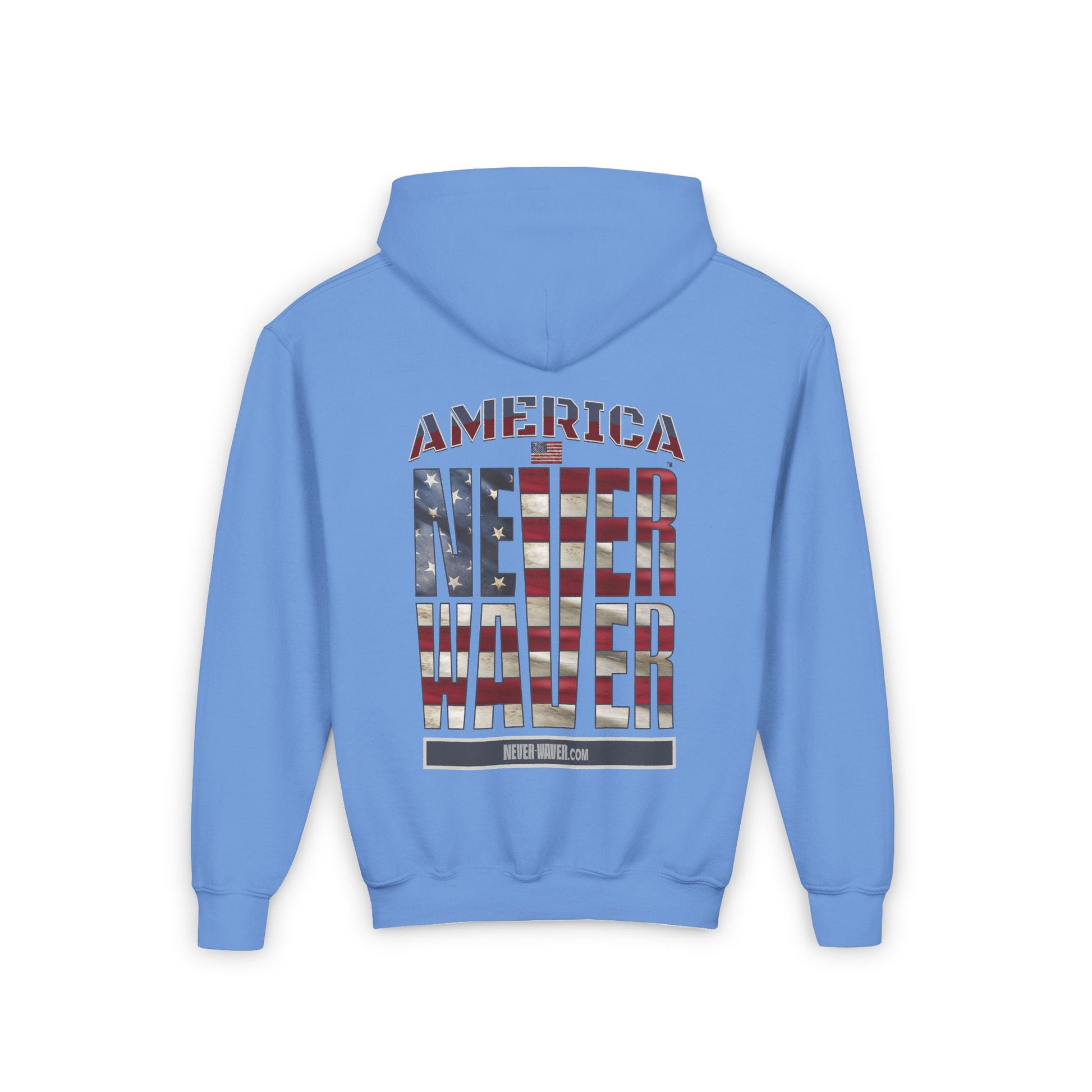 Youth Heavy Blend Hoodie - "America Never Waver " Motivational Sweatshirt - Never Waver
