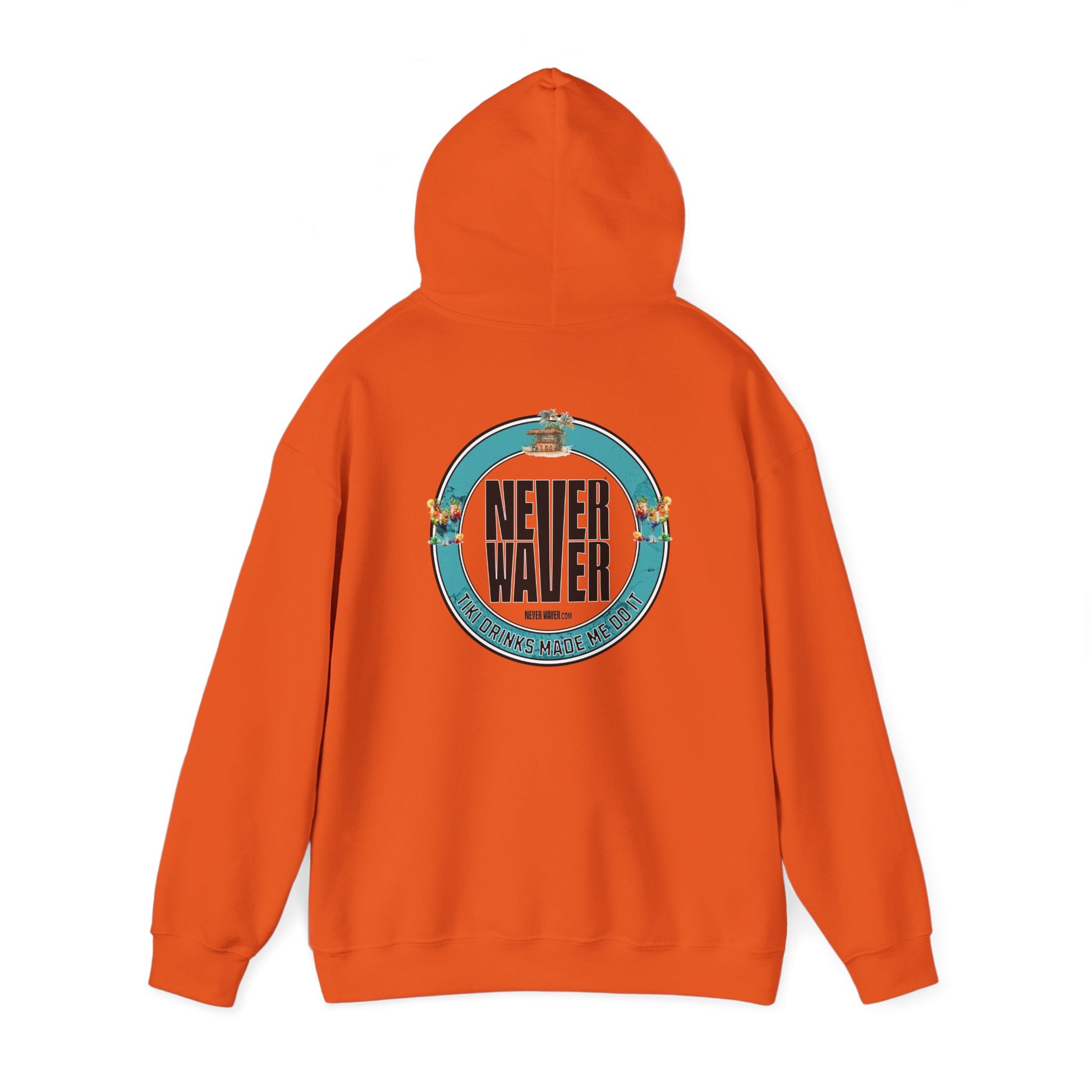Eco-Friendly Unisex Hoodie: "Never Waver Tiki Drinks Made Me Do It? " - Never Waver