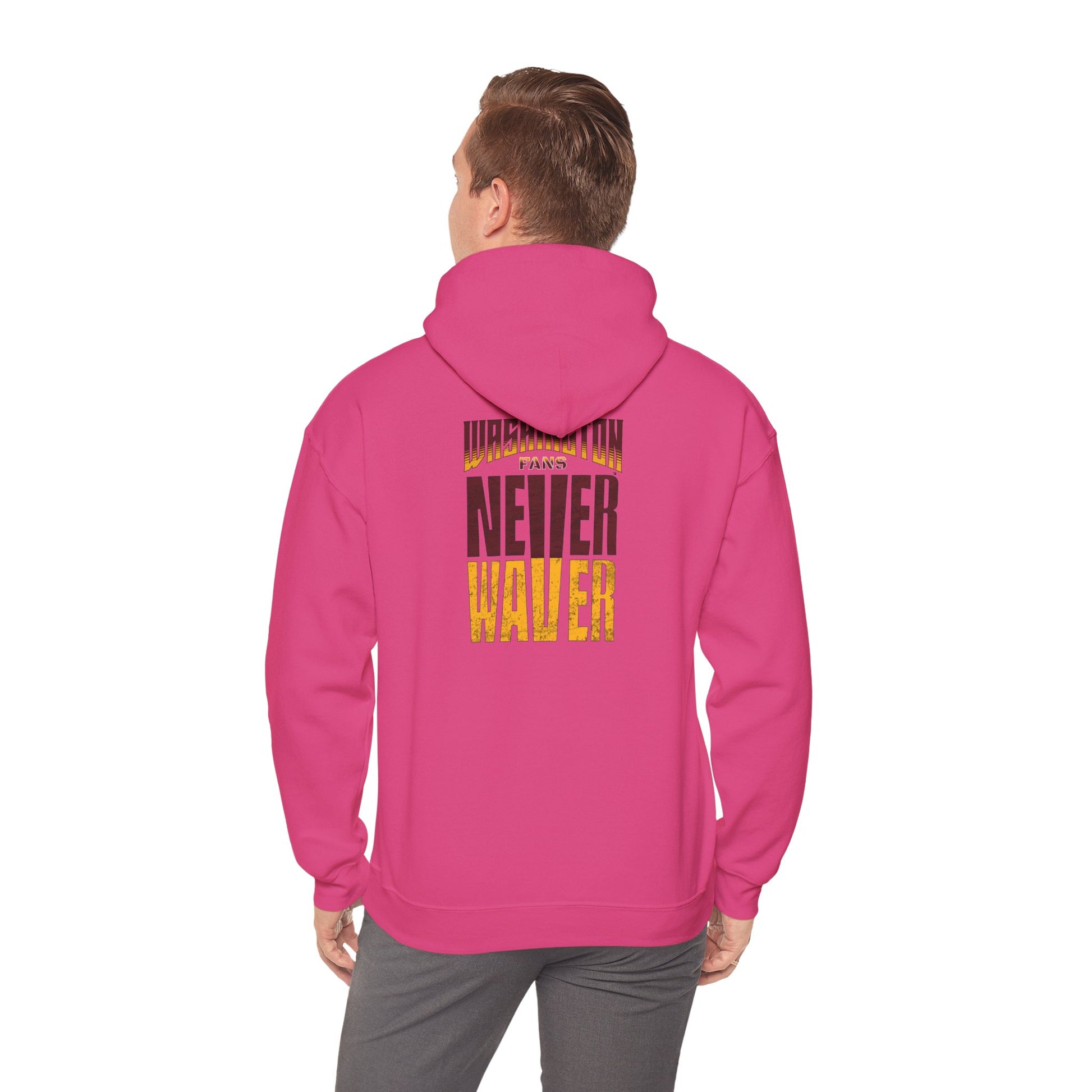 Washington Fans Never Waver Hooded Sweatshirt - Never Waver