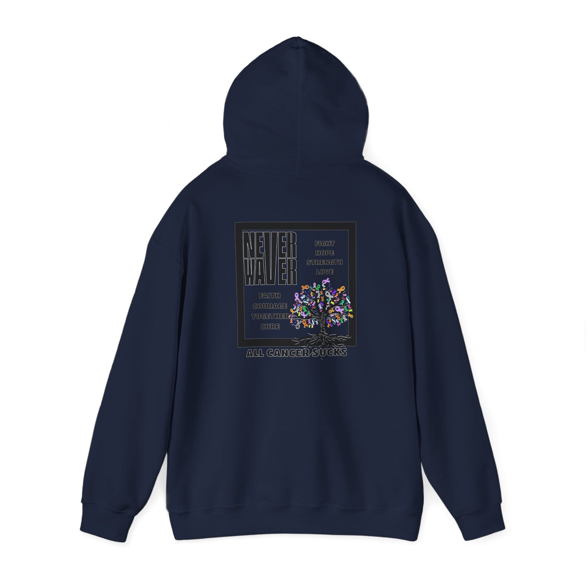 Cancer Awareness Hoodie - Never Waver - Fight, Hope, Strength, Love Tree of Ribbons - Never Waver