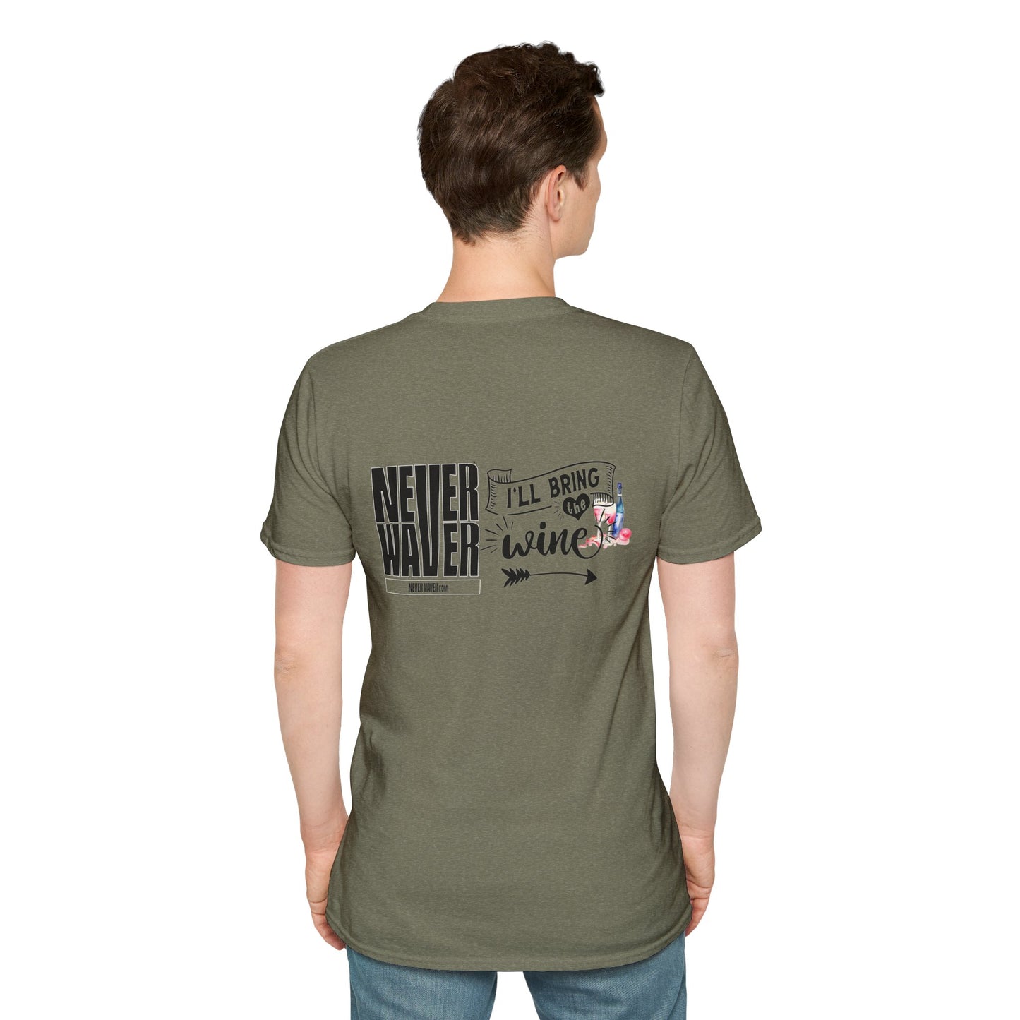 Never Waver I'll Bring The Wine Unisex Softstyle T-Shirt - Never Waver