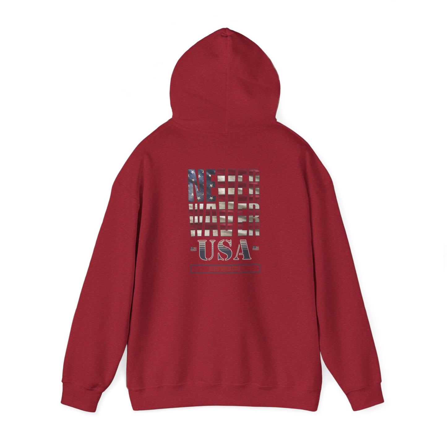 Unisex Heavy Blend™ Hooded Sweatshirt - 'Never Waver' USA Flag Design - Never Waver