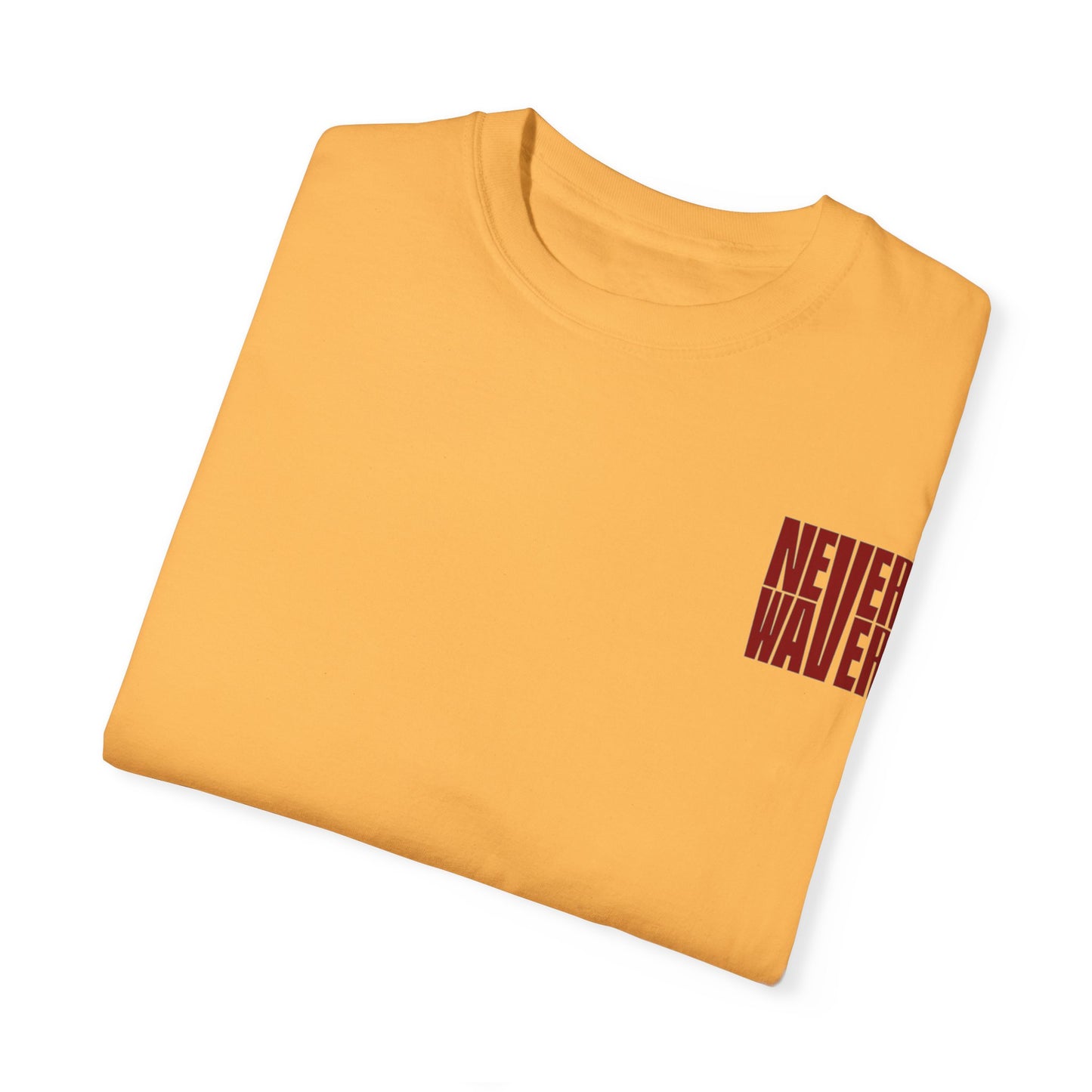 Unisex Garment-Dyed T-Shirt - 'Never Waver Just A Mom Trying Not to Raise A&&holes' Design - Never Waver