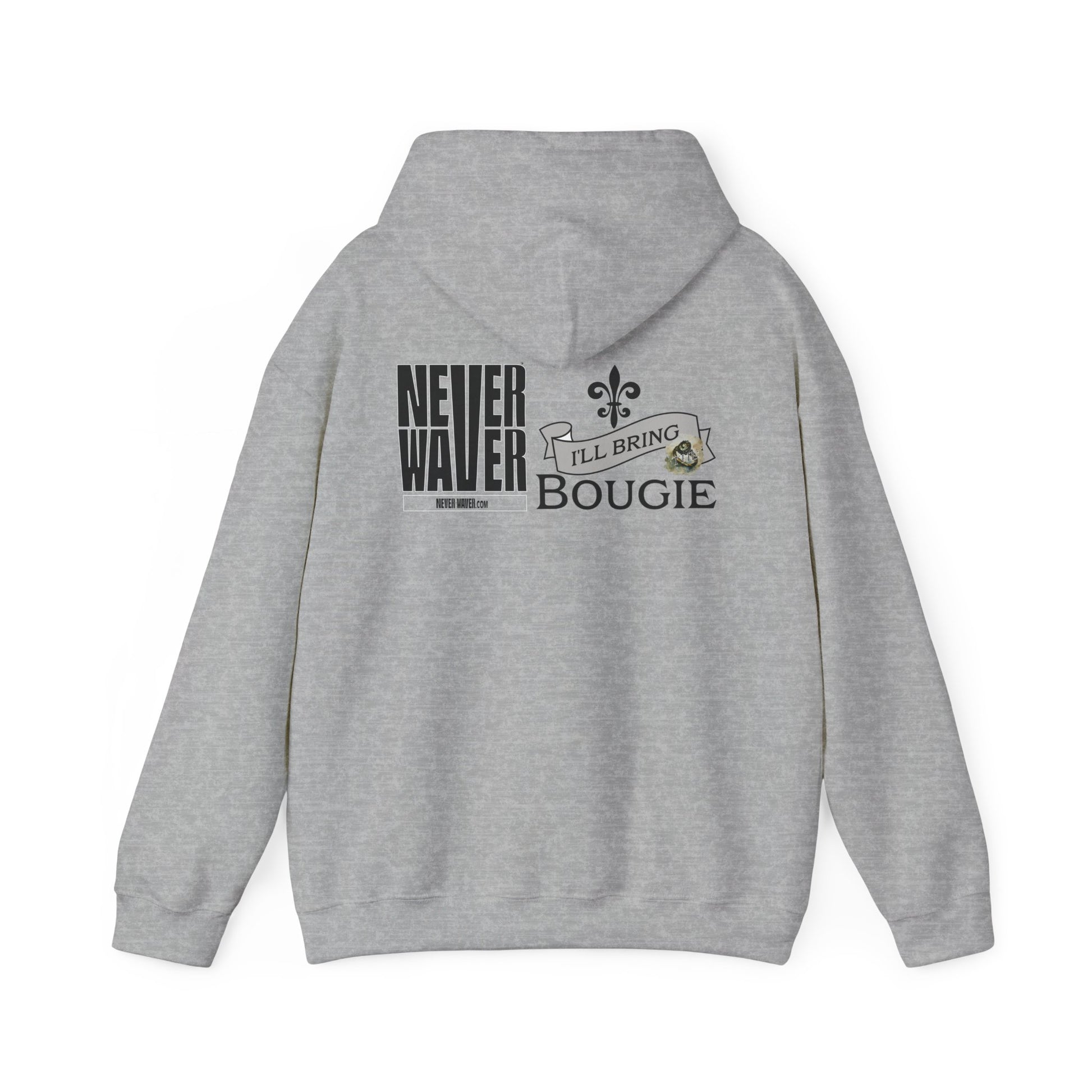 Unisex Heavy Blend™ Hooded Sweatshirt - "Never Waver I'll Bring The Bougie" Inspirational Hoodie - Never Waver