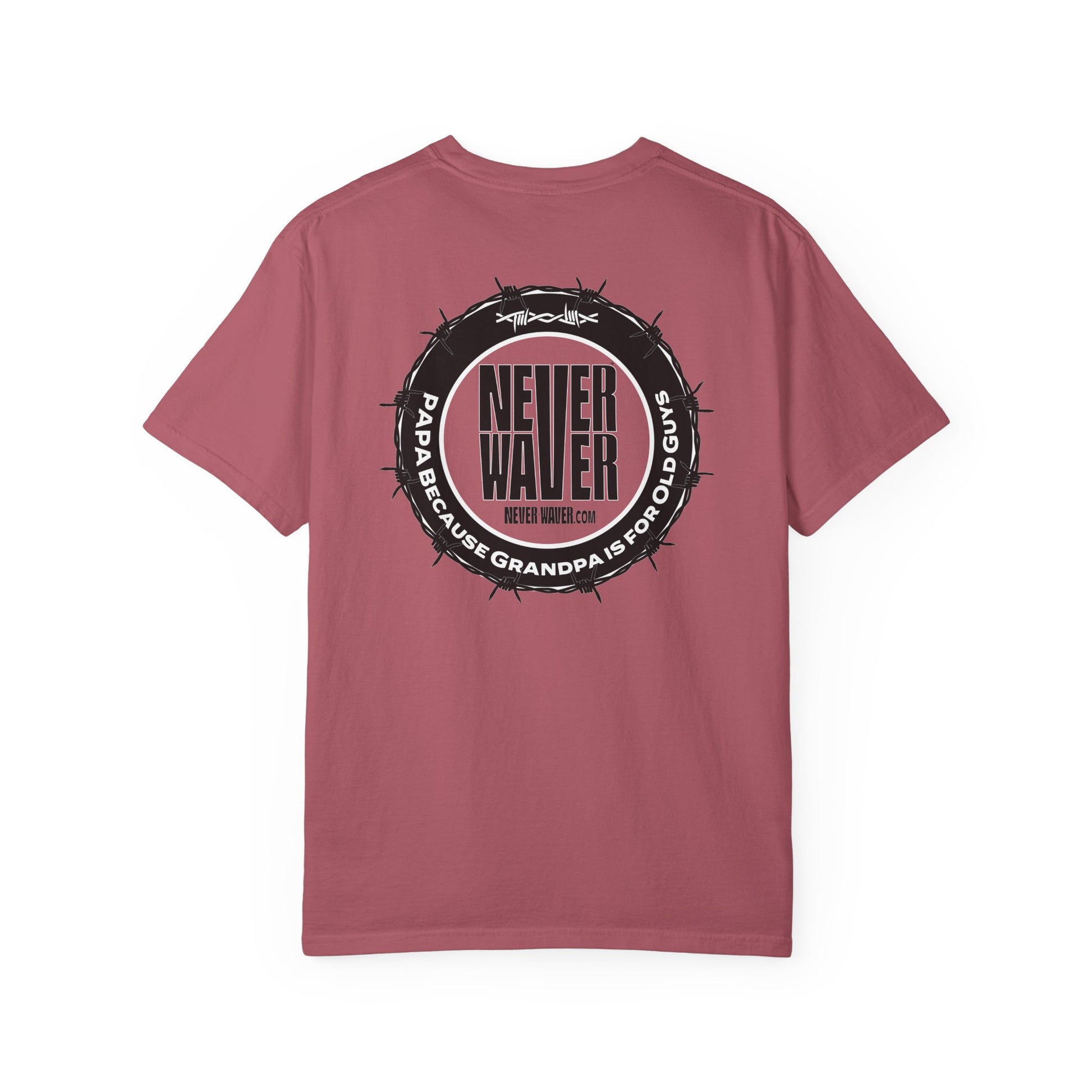 Never Waver Unisex Garment-Dyed T-shirt – Motivational Graphic Tee for Dads - Never Waver