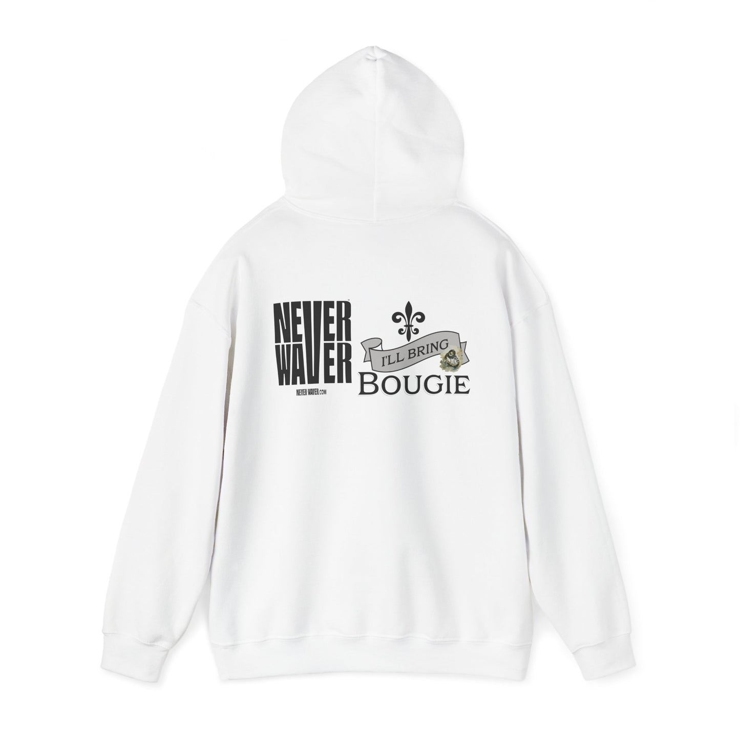 Unisex Heavy Blend™ Hooded Sweatshirt - "Never Waver I'll Bring The Bougie" Inspirational Hoodie - Never Waver