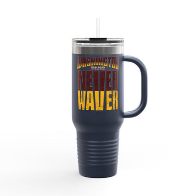Washington Fans Never Waver Insulated Travel Mug, 40oz - Never Waver