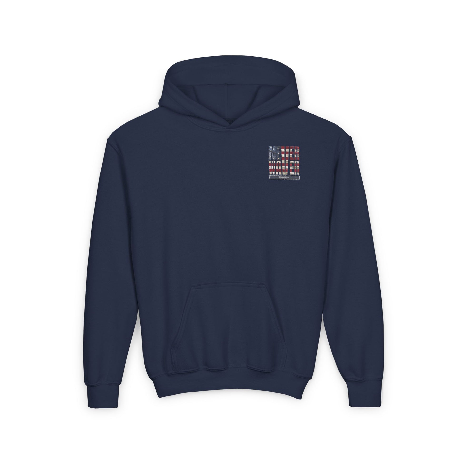 Youth Heavy Blend Hoodie - "America Never Waver " Motivational Sweatshirt - Never Waver