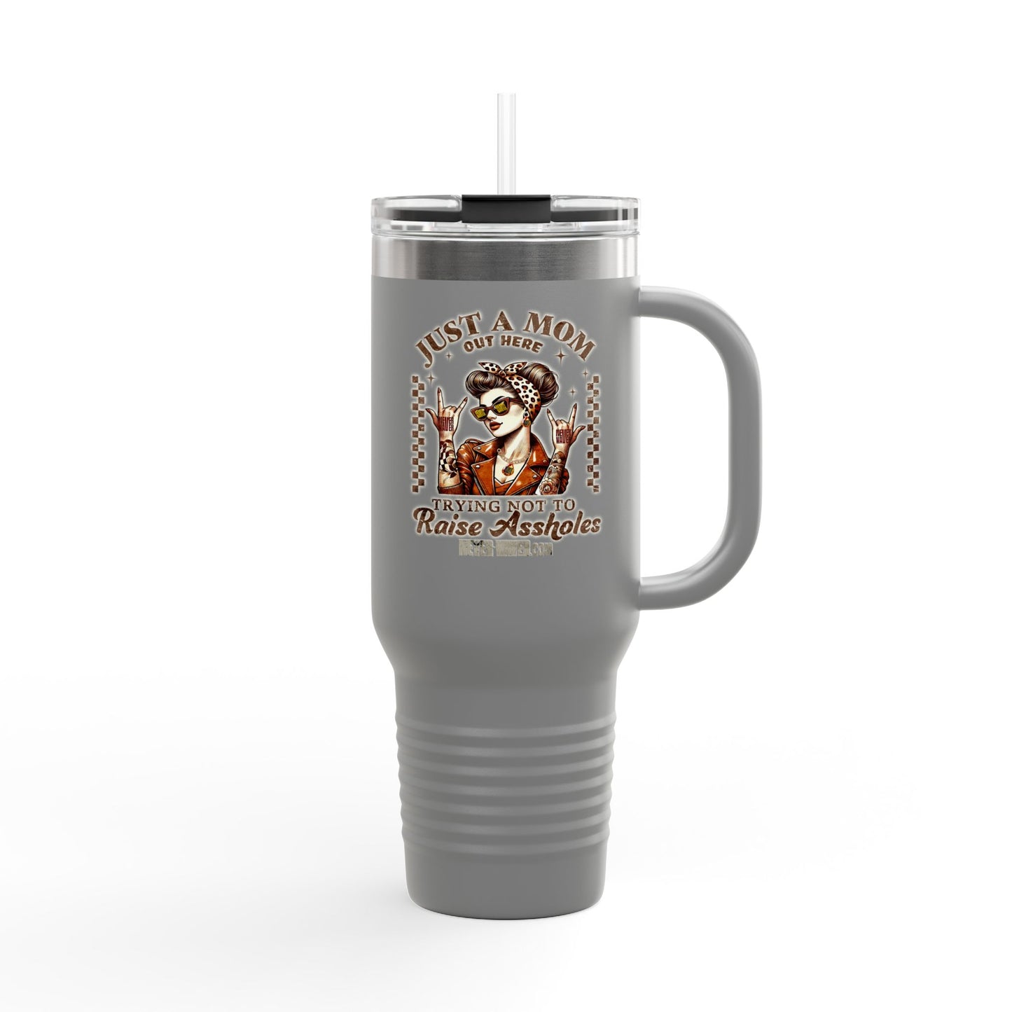 Never Waver Just A Mom Trying Not to Raise A&&holes Insulated Travel Mug - Never Waver