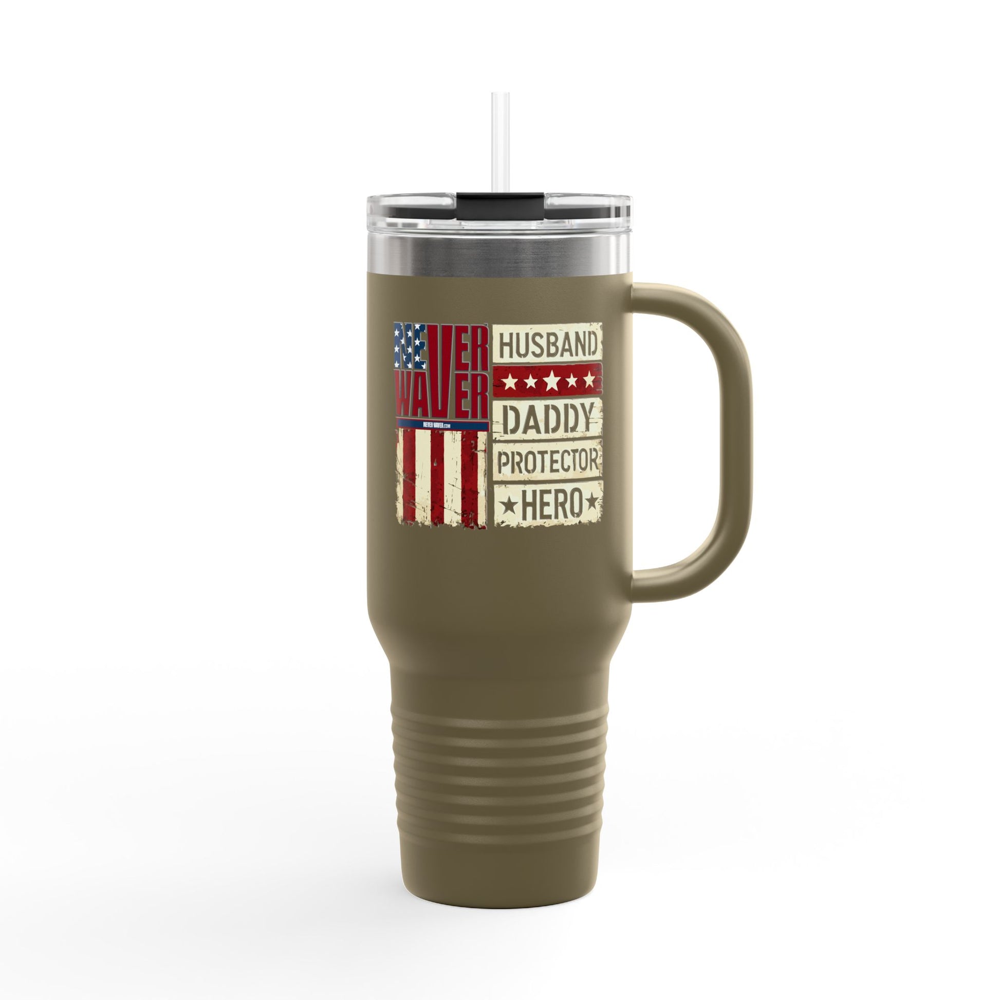 Never Waver Husband Daddy Protector Hero Insulated Travel Mug, 40oz - Never Waver