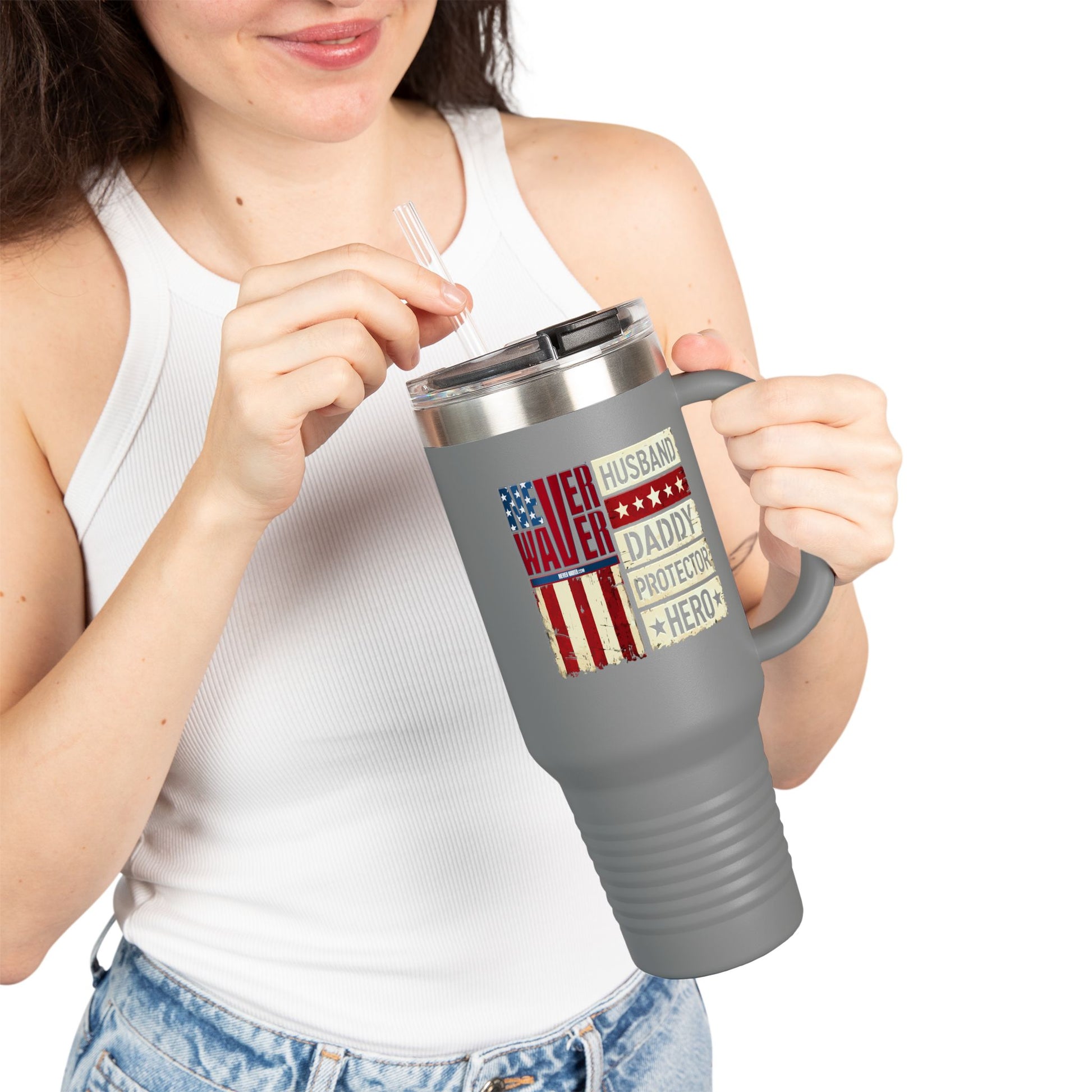 Never Waver Husband Daddy Protector Hero Insulated Travel Mug, 40oz - Never Waver