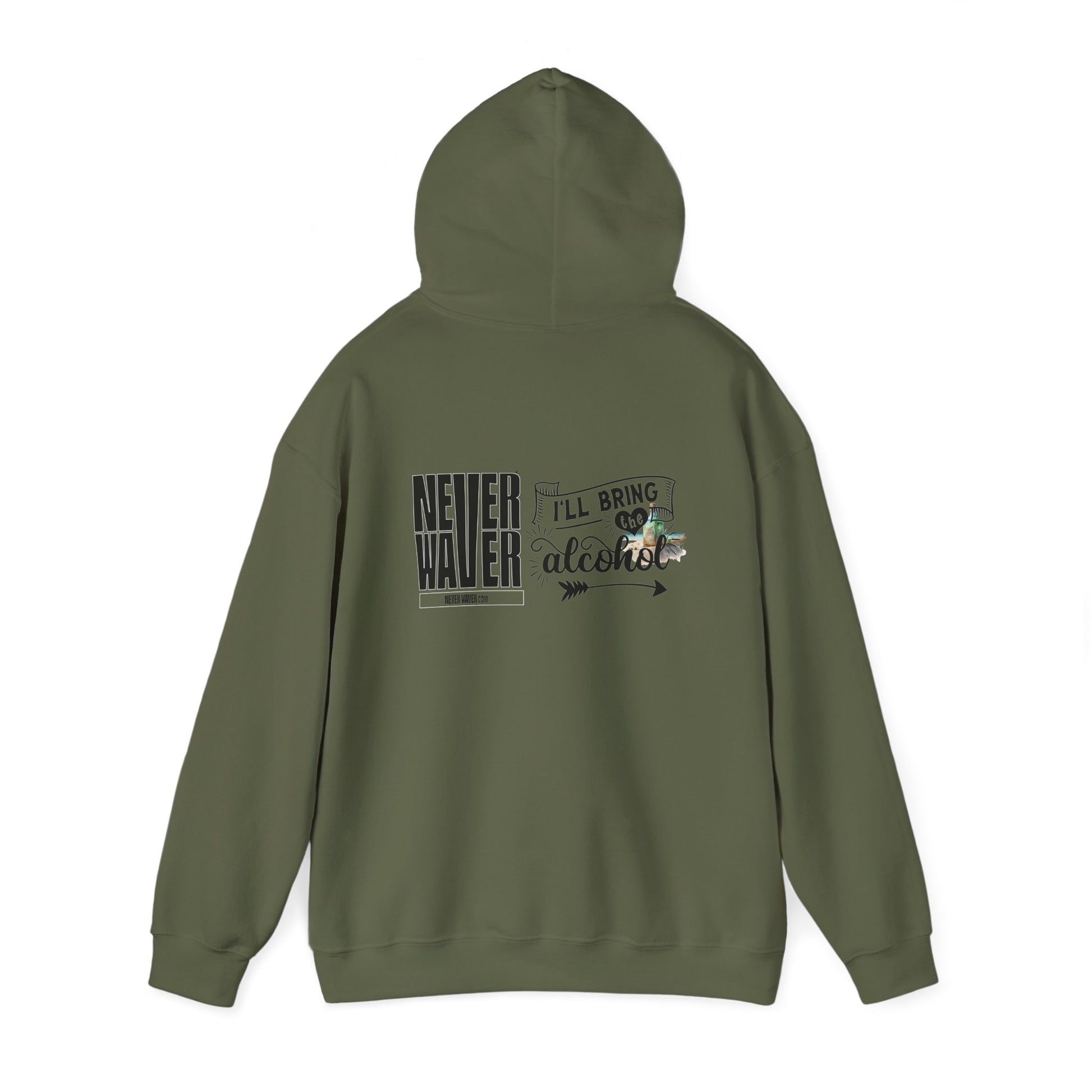 Unisex Heavy Blend™ Hooded Sweatshirt - "Never Waver I'll Bring The Alcohol" Inspirational Hoodie - Never Waver