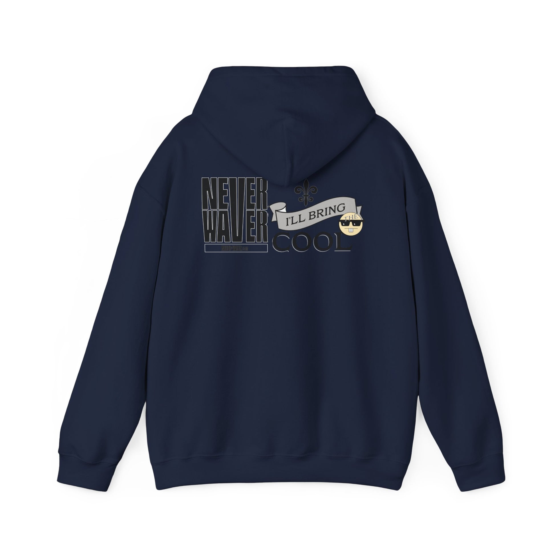 Unisex Heavy Blend™ Hooded Sweatshirt - "Never Waver I'll Bring The Cool" Inspirational Hoodie - Never Waver