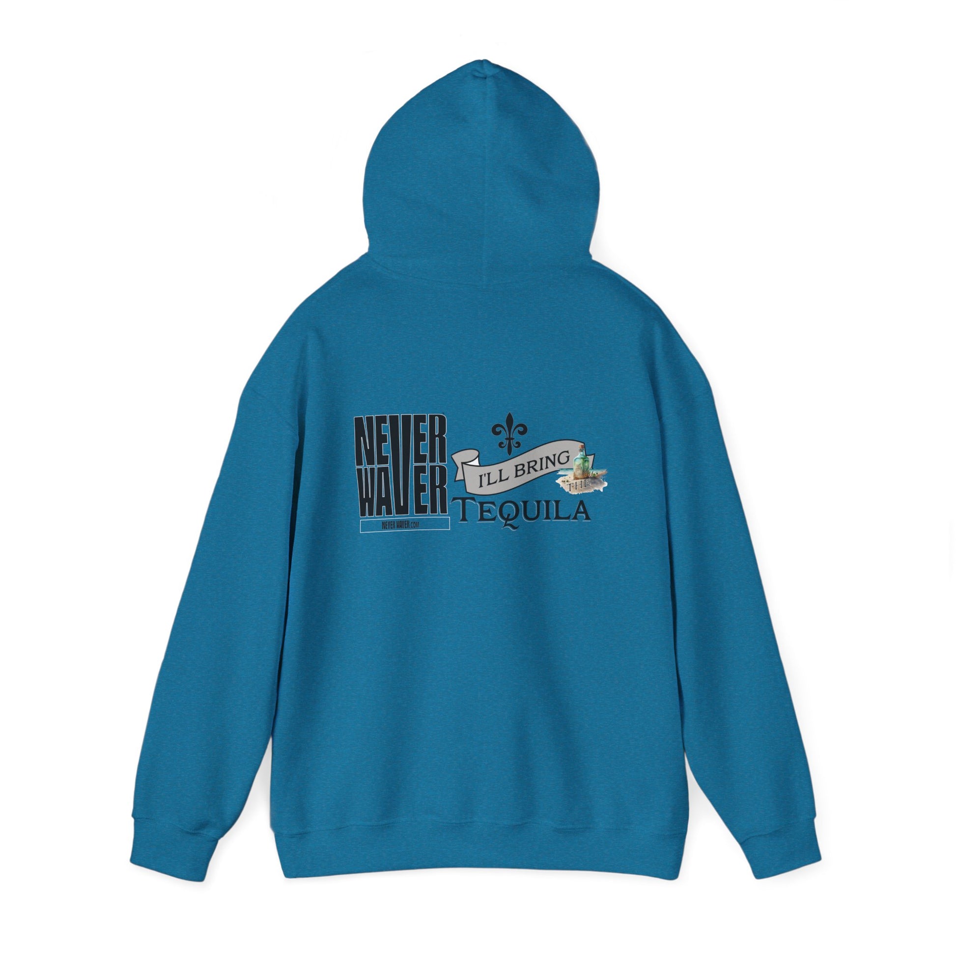Unisex Heavy Blend™ Hooded Sweatshirt - "Never Waver I'll Bring The Tequila" Inspirational Hoodie - Never Waver