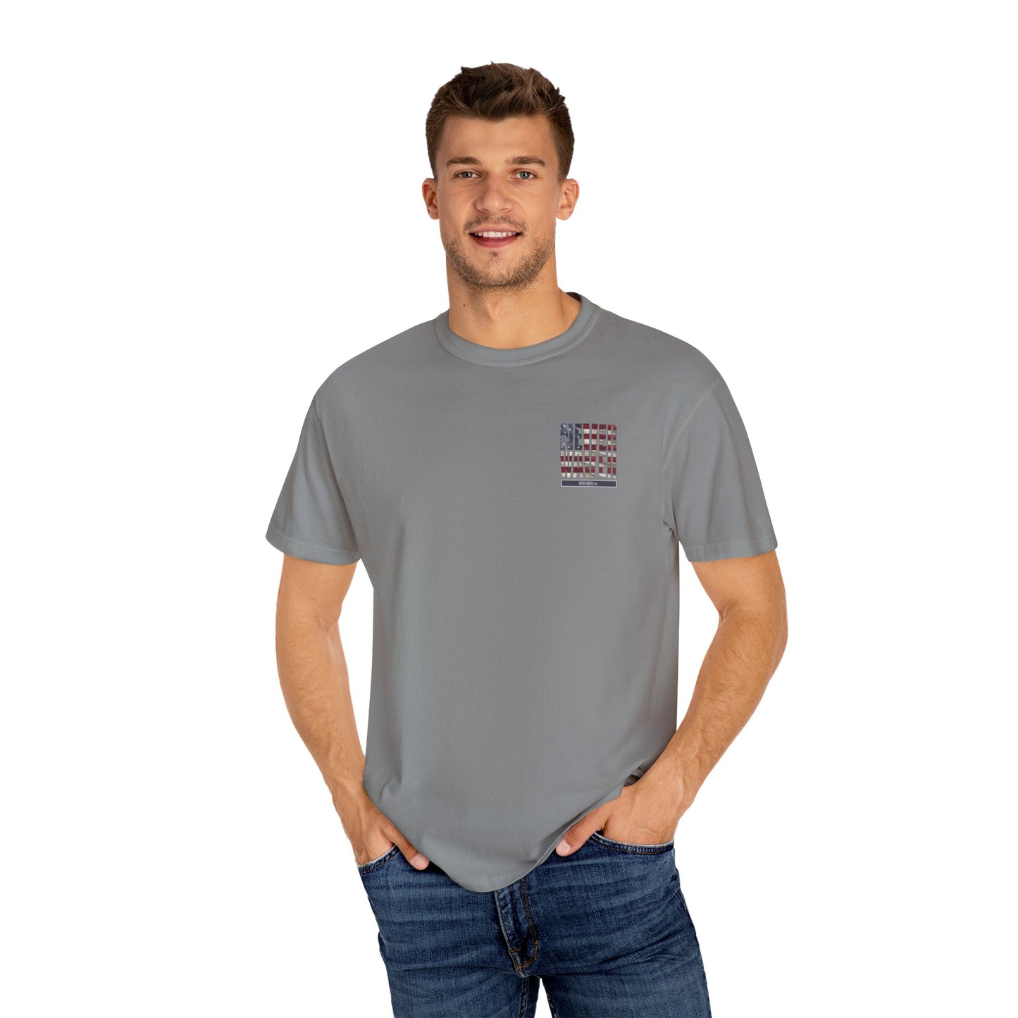 Unisex Garment-Dyed T-Shirt - "Never Waver Remember Who The F@{k You Are " - Never Waver