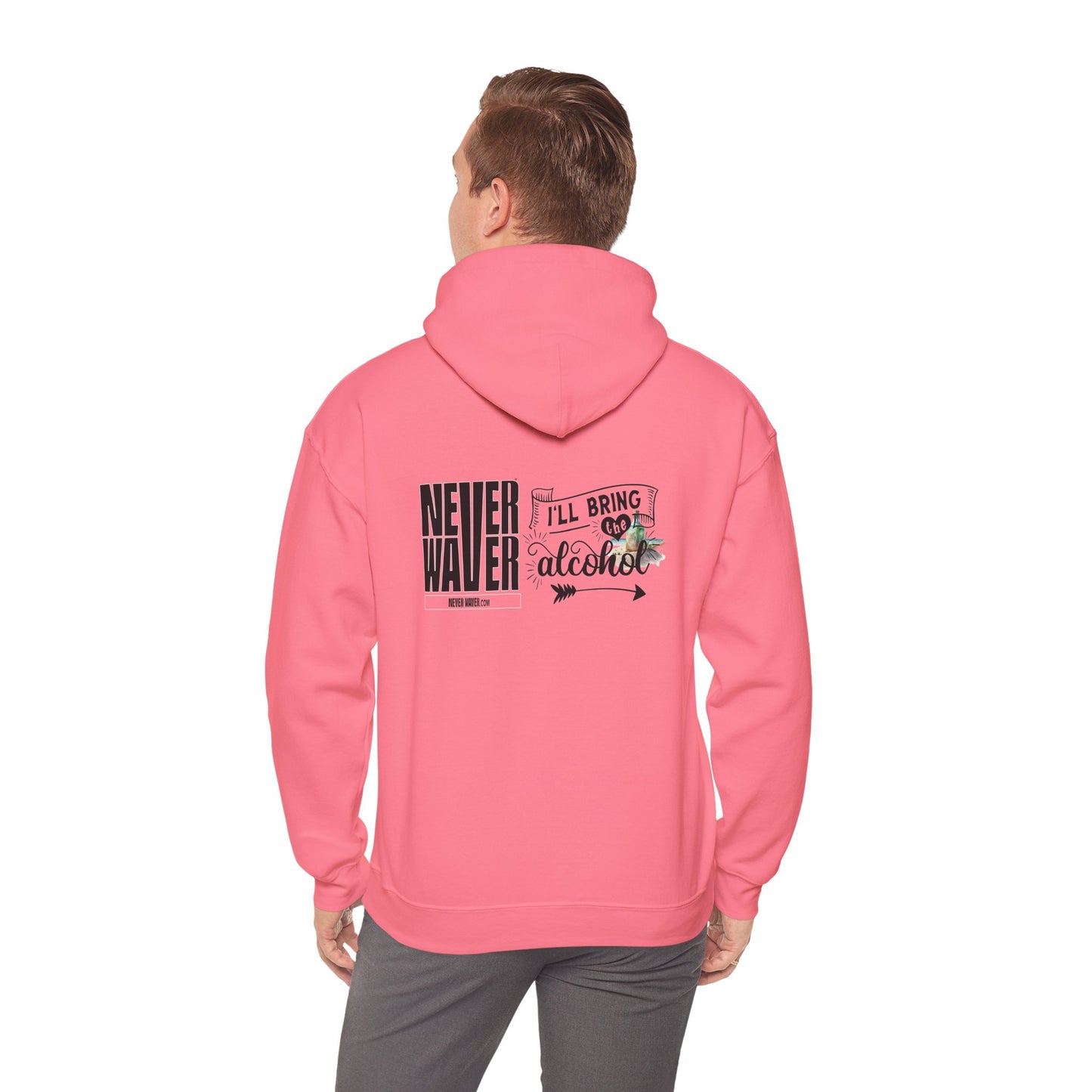Unisex Heavy Blend™ Hooded Sweatshirt - "Never Waver I'll Bring The Alcohol" Inspirational Hoodie - Never Waver