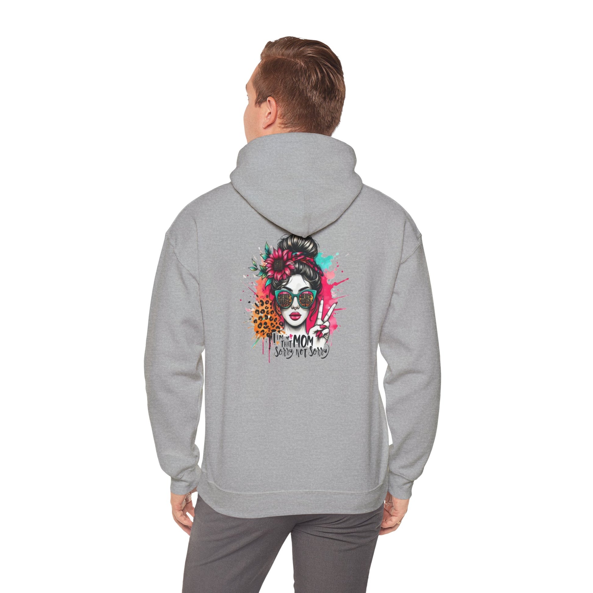Unisex Heavy Blend™ Hoodie - 'Never Waver  I'm that Mom Sorry Not Sorry' - Never Waver