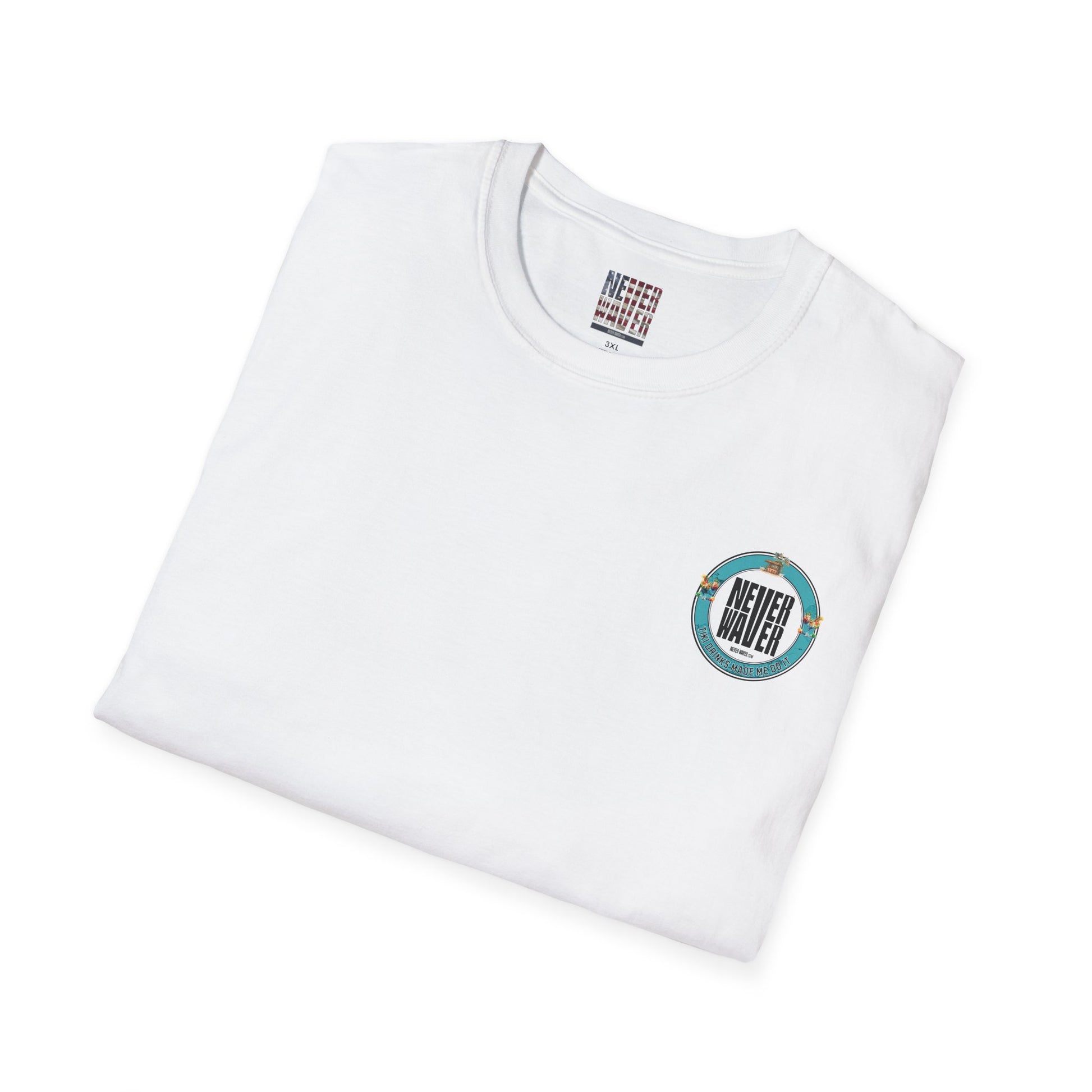 Never Waver Tiki Drinks Made Me Do It? Unisex Soft style T-Shirt - Never Waver