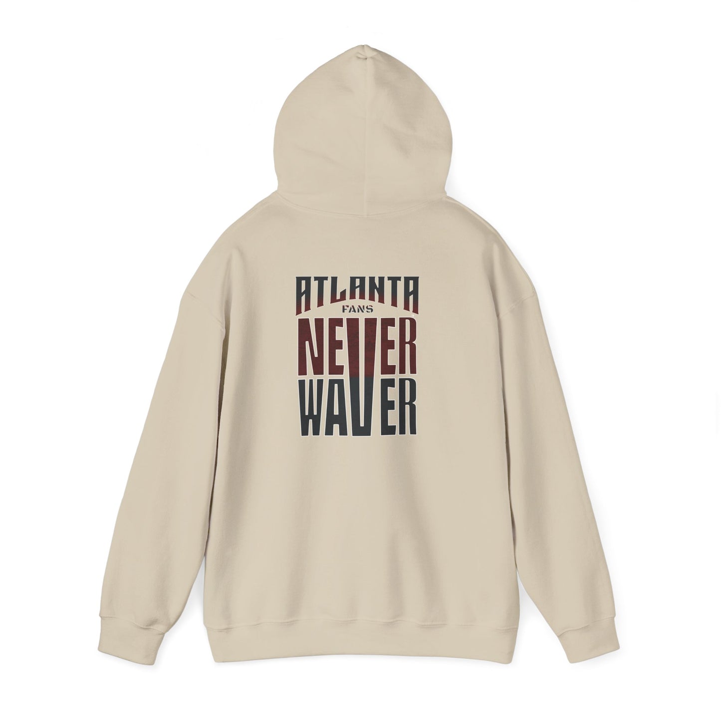 Atlanta Fans Never Waver Hooded Sweatshirt - Unisex Heavy Blend™