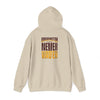 Washington Fans Never Waver Hooded Sweatshirt - Never Waver