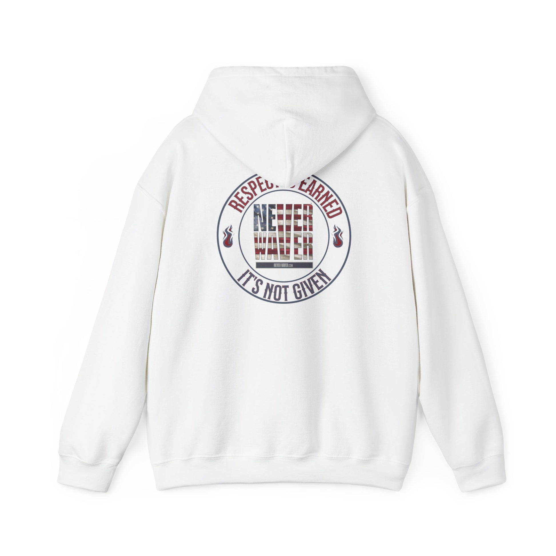 Respect Is Earned Never Waver It's Not Given Hoodie - Unisex Heavy Blend™ with Inspirational Design - Never Waver