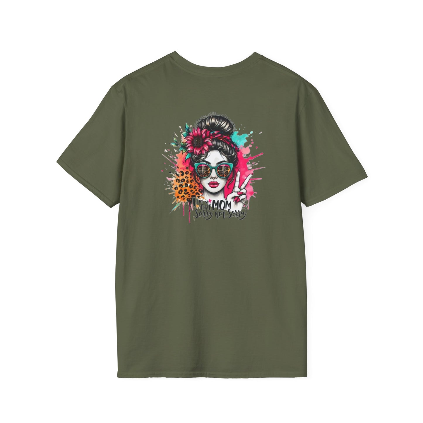 Never Waver  I'm that Mom Sorry Not Sorry Unisex Softstyle T-Shirt - Never Waver