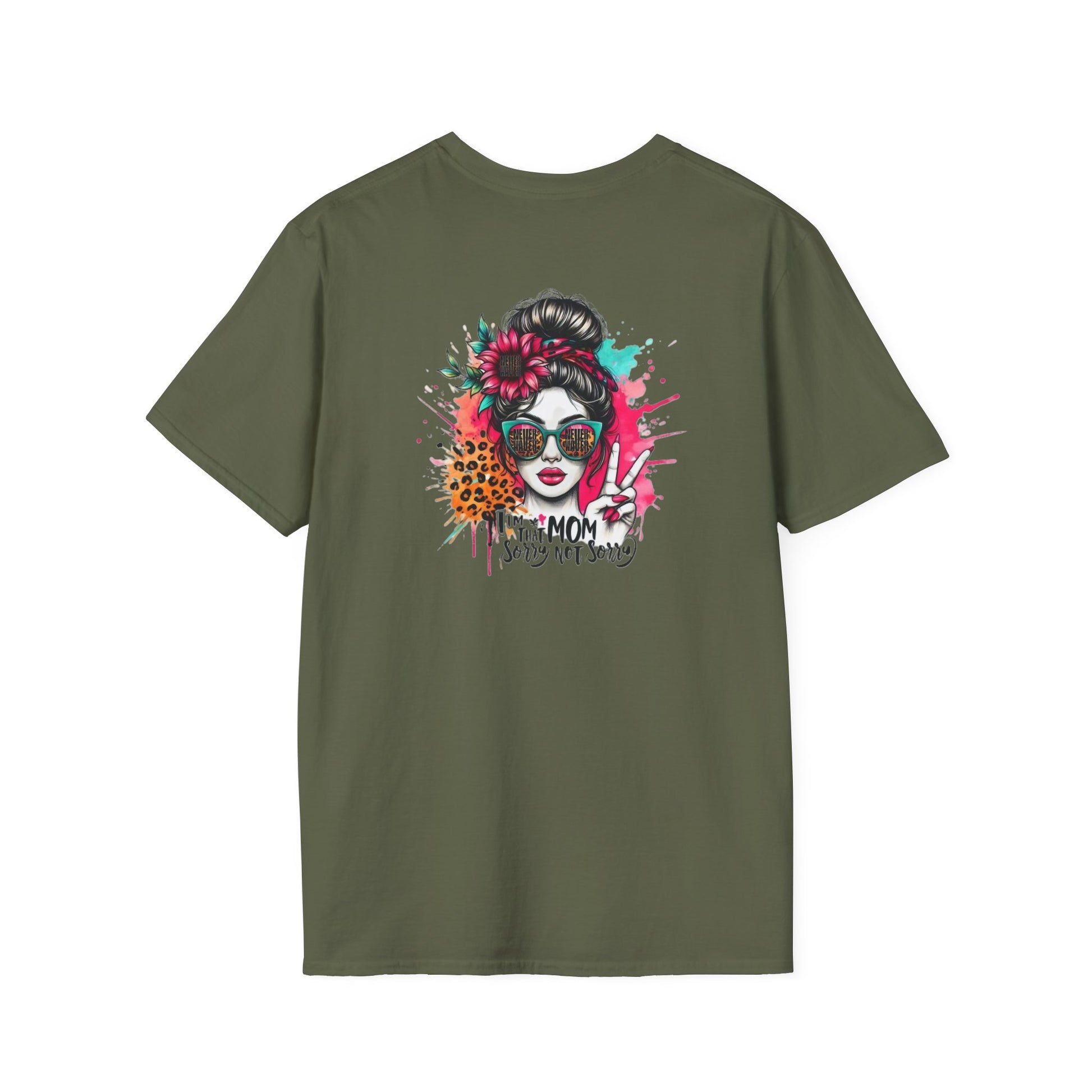 Never Waver  I'm that Mom Sorry Not Sorry Unisex Softstyle T-Shirt - Never Waver