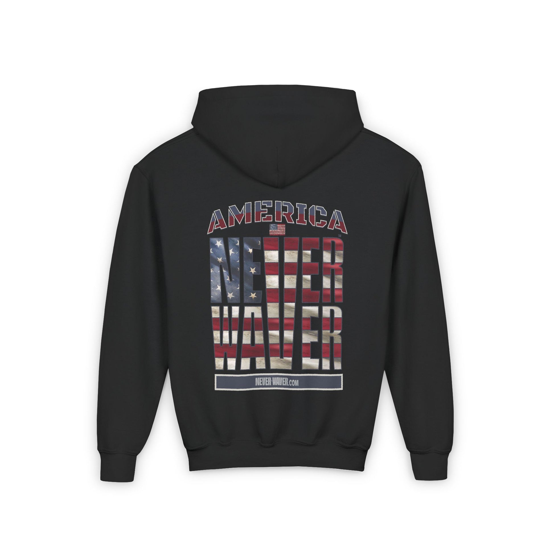 Youth Heavy Blend Hoodie - "America Never Waver " Motivational Sweatshirt - Never Waver