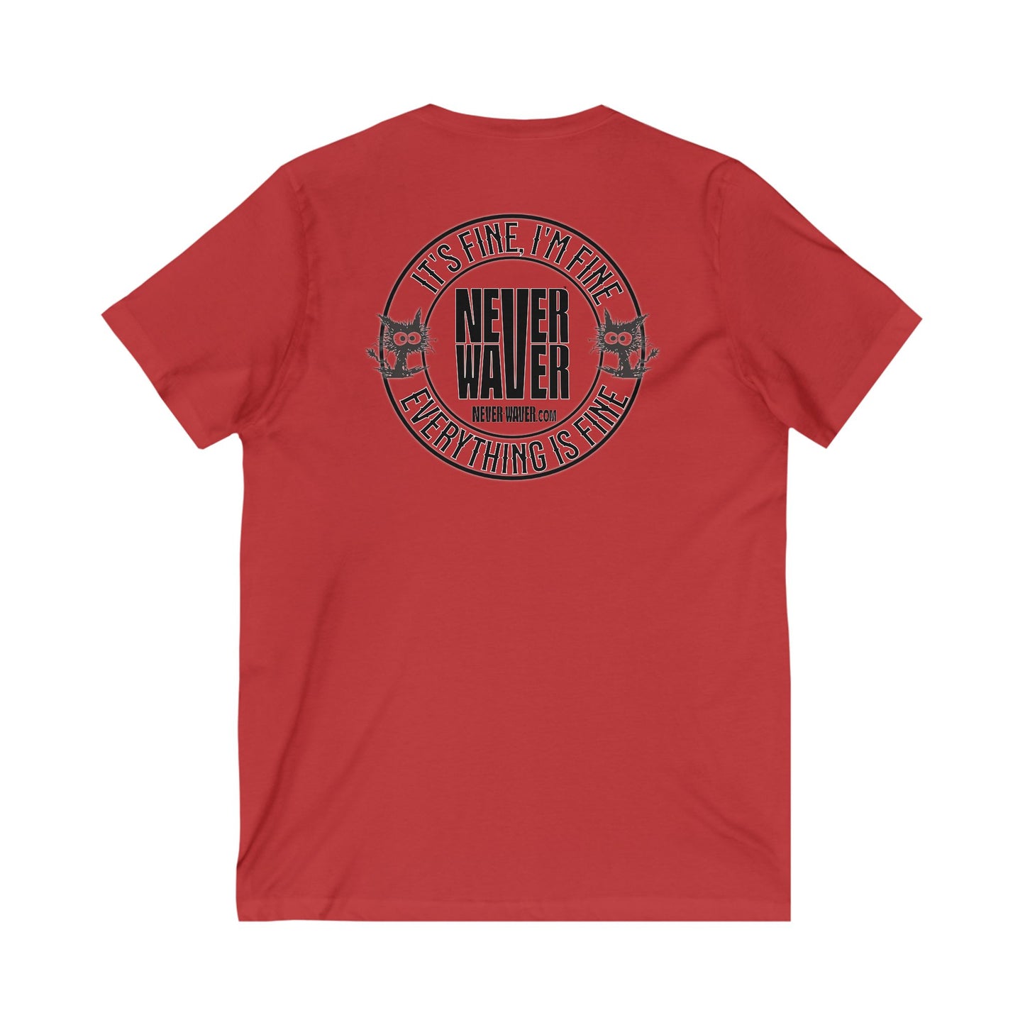 It's Fine , I'm Fine Never Waver Everything Is Fine V-Neck Tee for Moms - Patriotic Short Sleeve Shirt - Never Waver