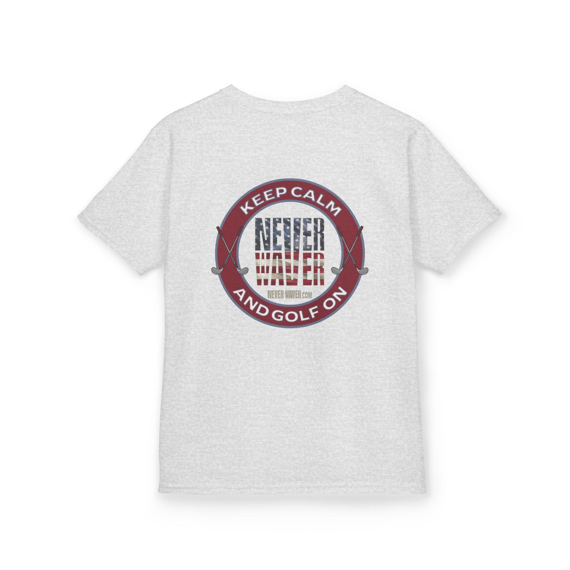 Kids Golf Tee - Keep Calm Never Waver and Golf On - Never Waver